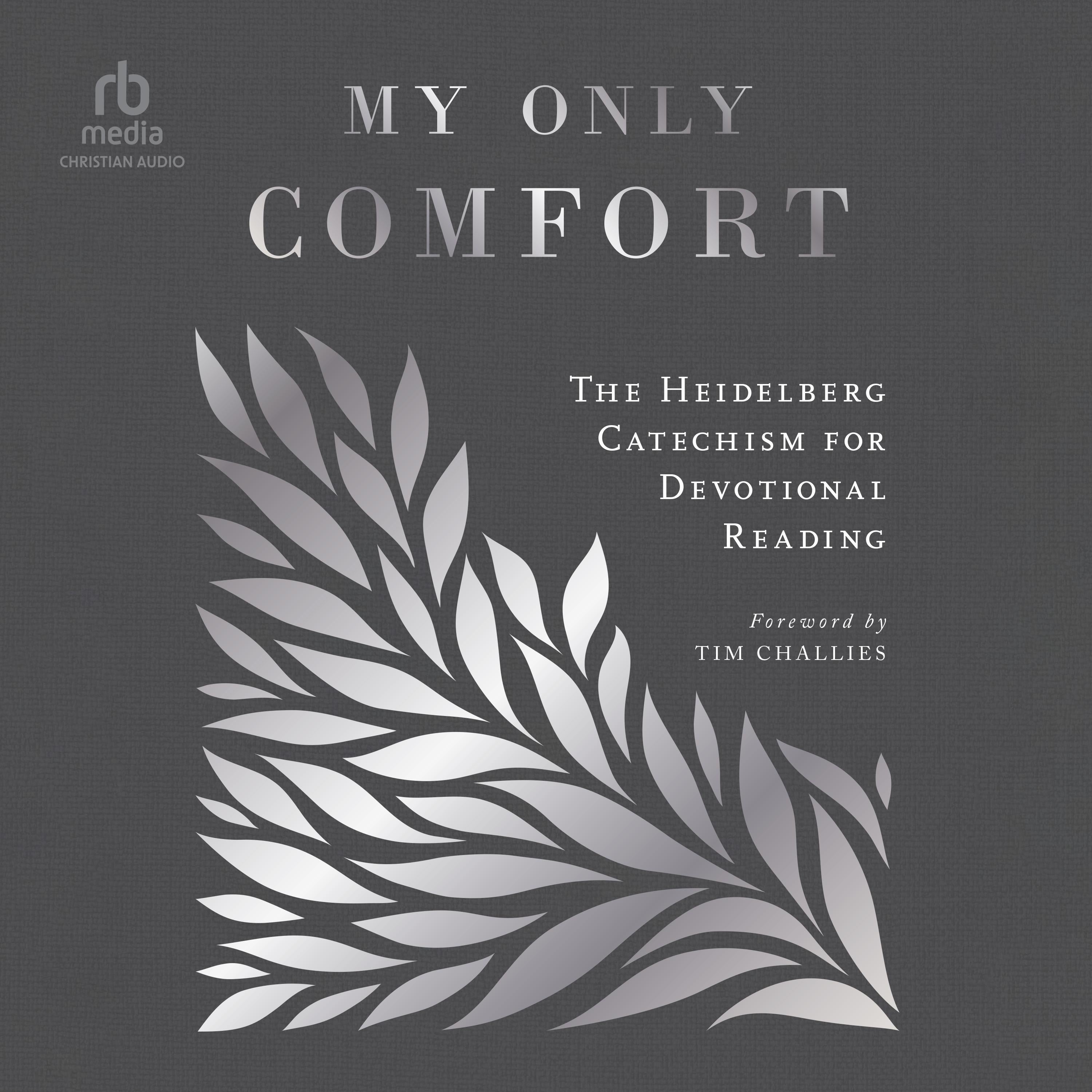 My Only Comfort