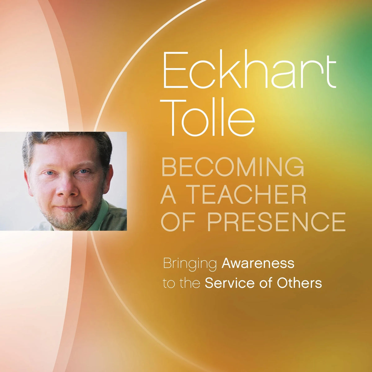 Becoming a Teacher of Presence