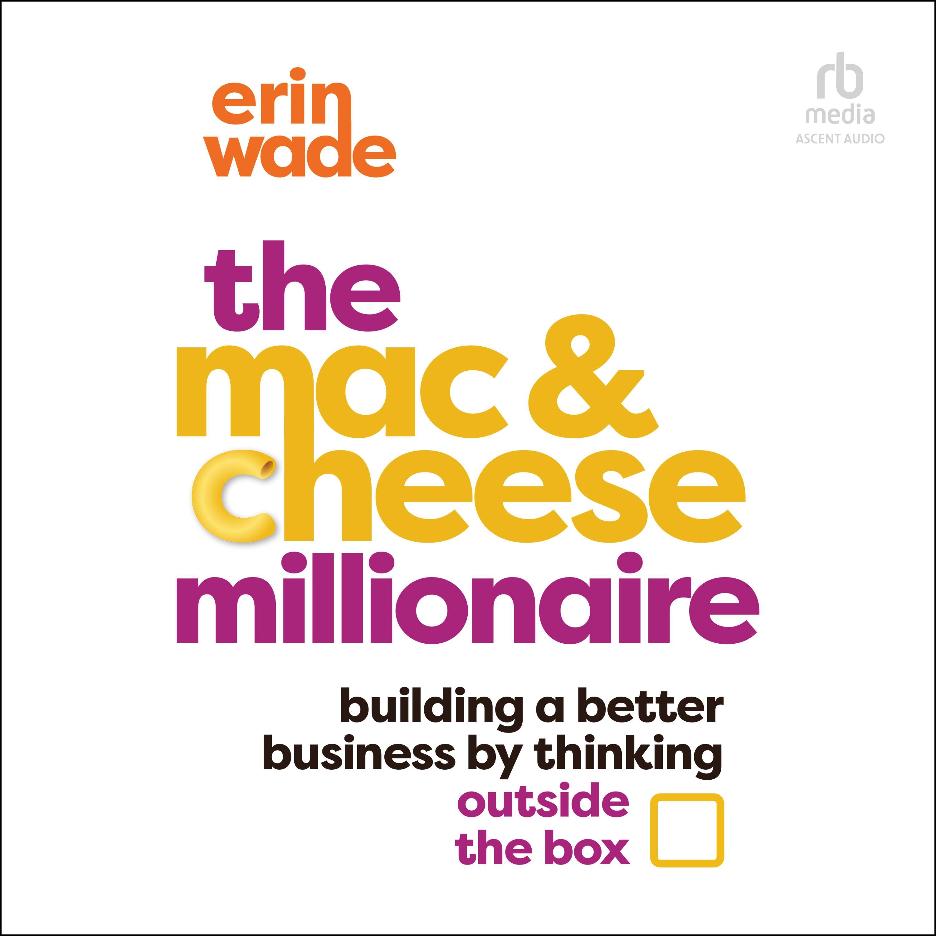 The Mac & Cheese Millionaire