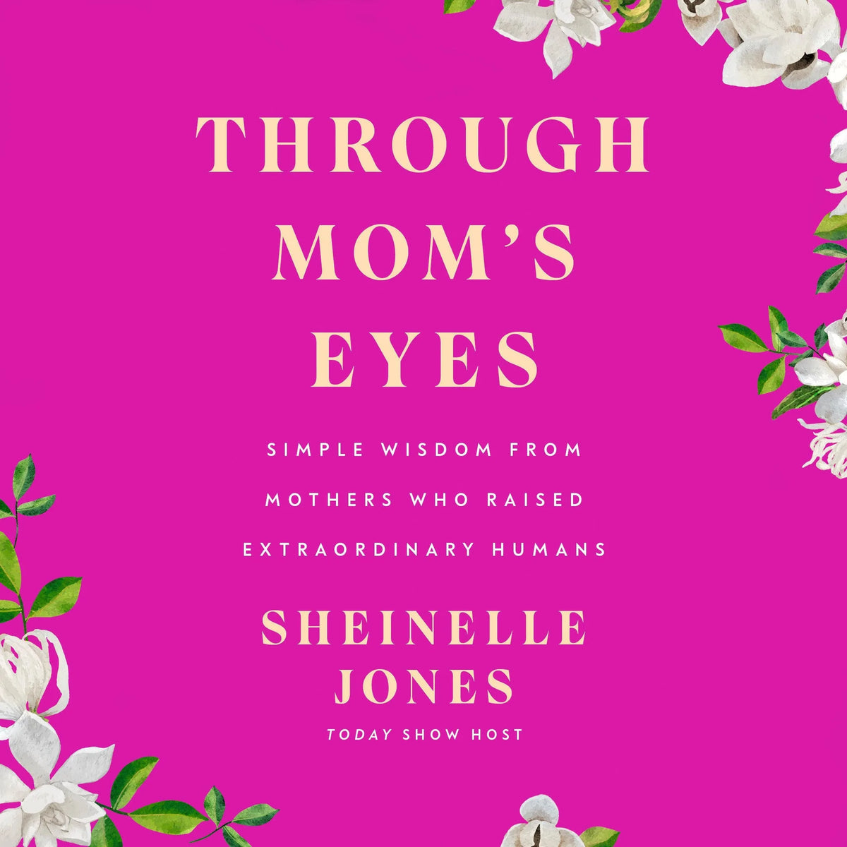 Through Mom's Eyes