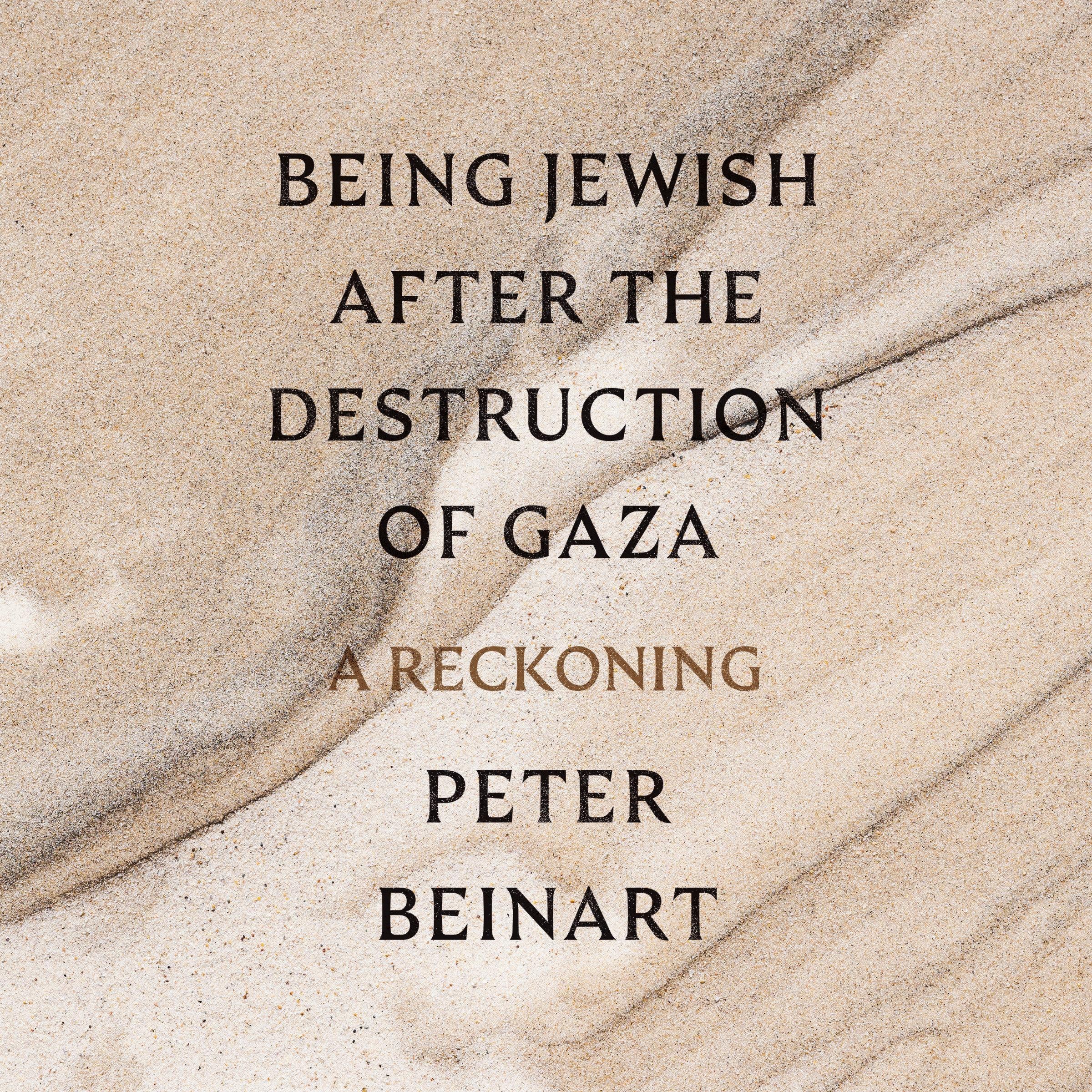 Being Jewish After the Destruction of Gaza