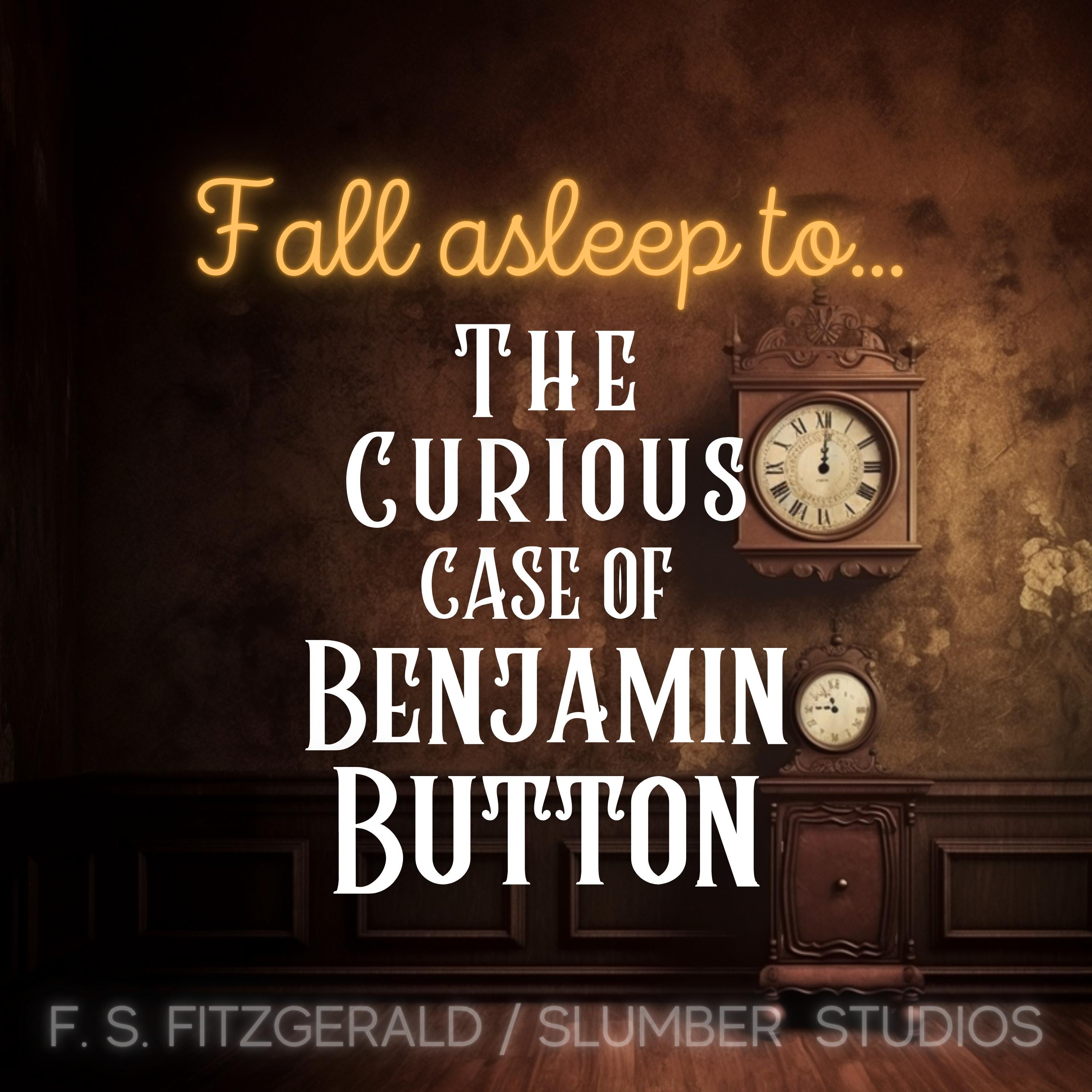 The Curious Case of Benjamin Button