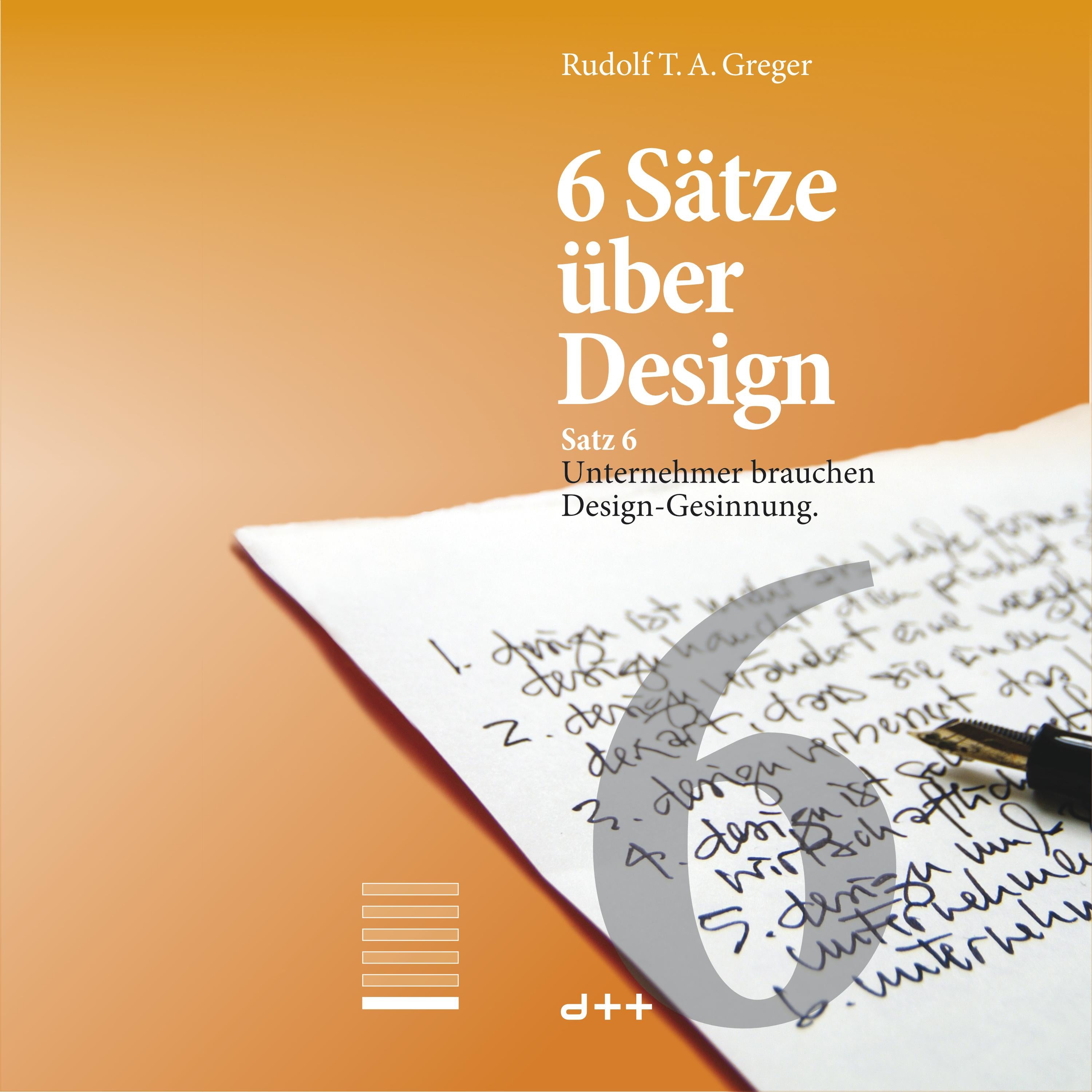 6 Sätze über Design - Satz 6