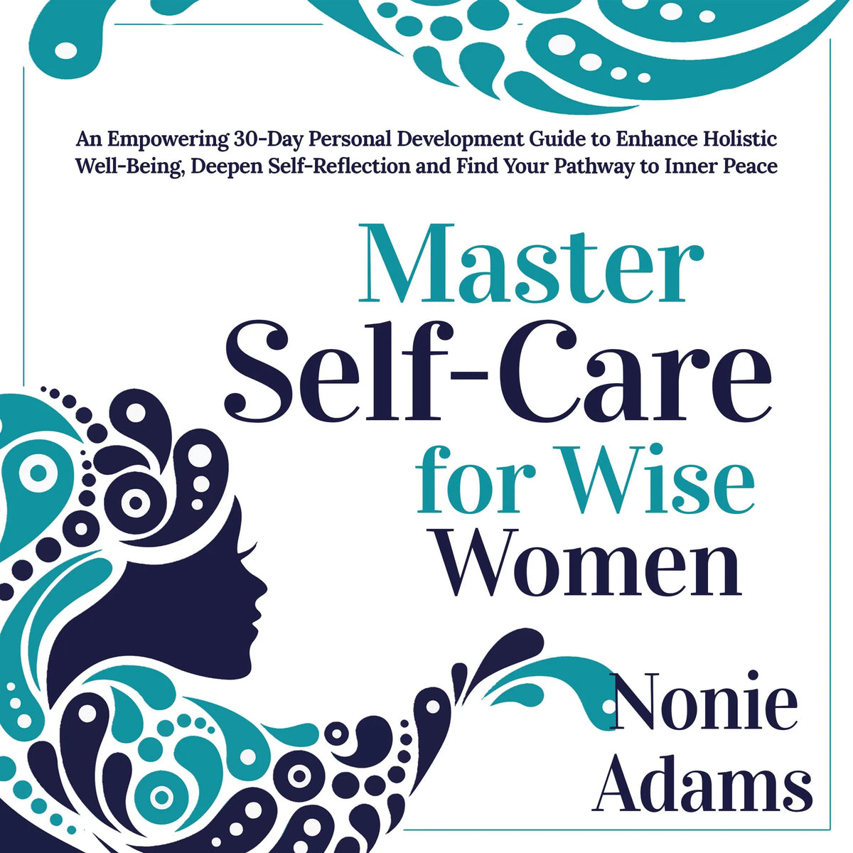 Master Self-Care for Wise Women