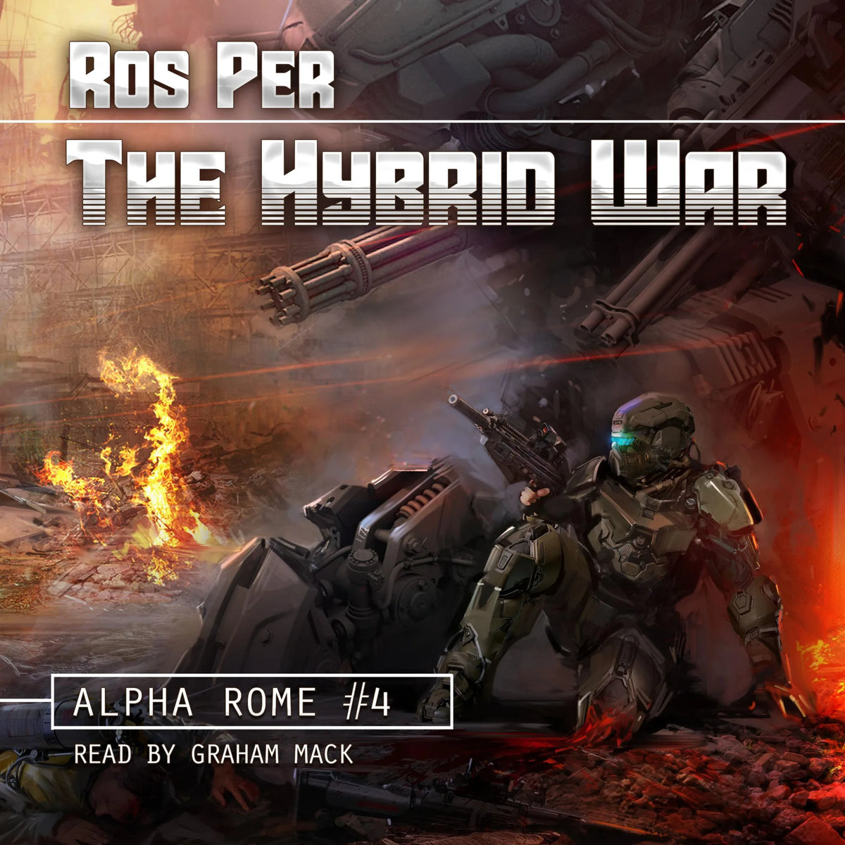 The Hybrid War (Alpha Rome Book 4)