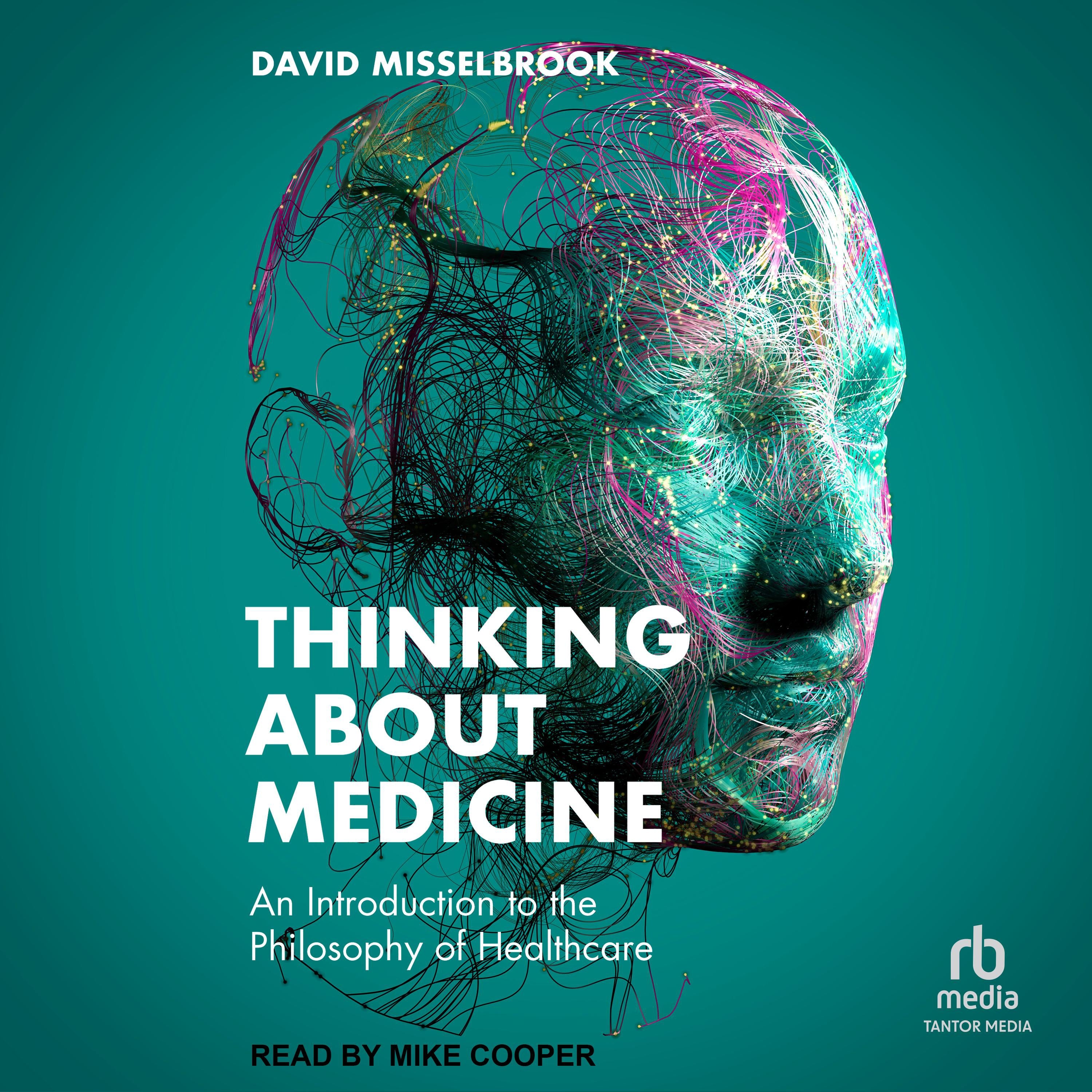 Thinking About Medicine