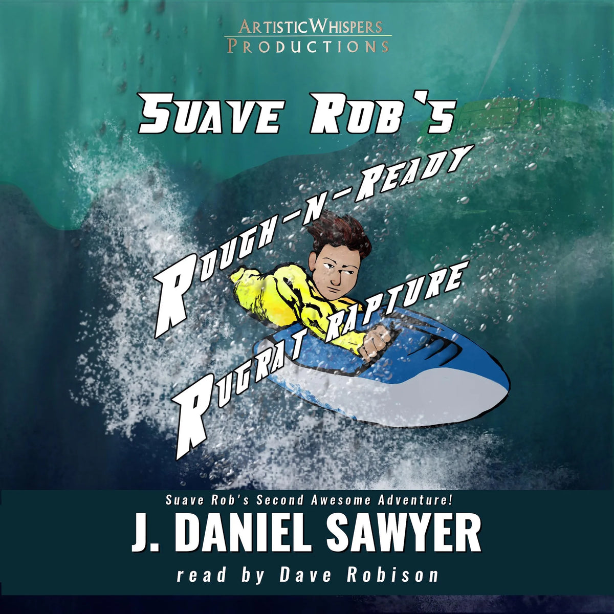 Suave Rob's Rough-n-Ready Rugrat Rapture