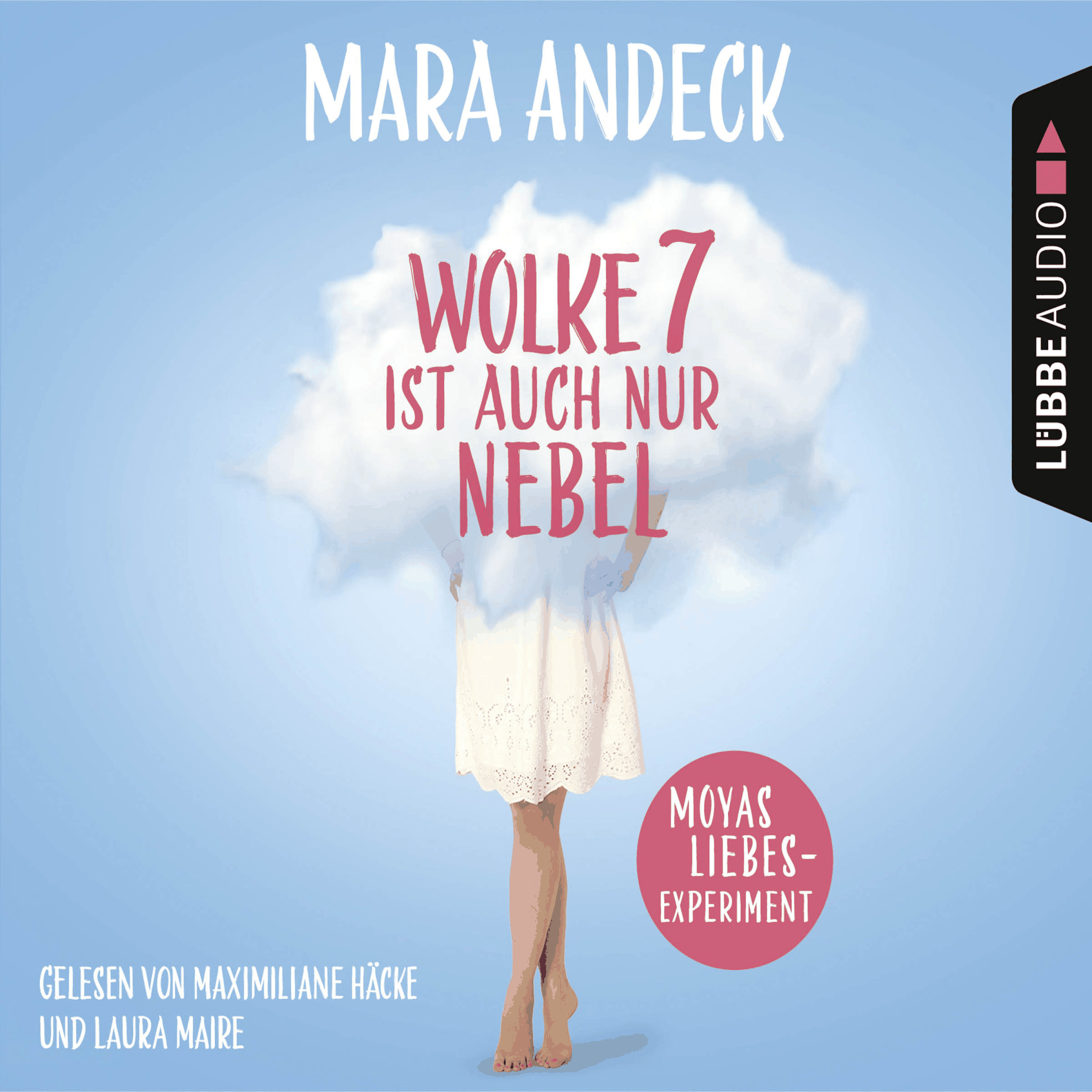 Wolke 7 ist auch nur Nebel - Moyas Liebesexperiment