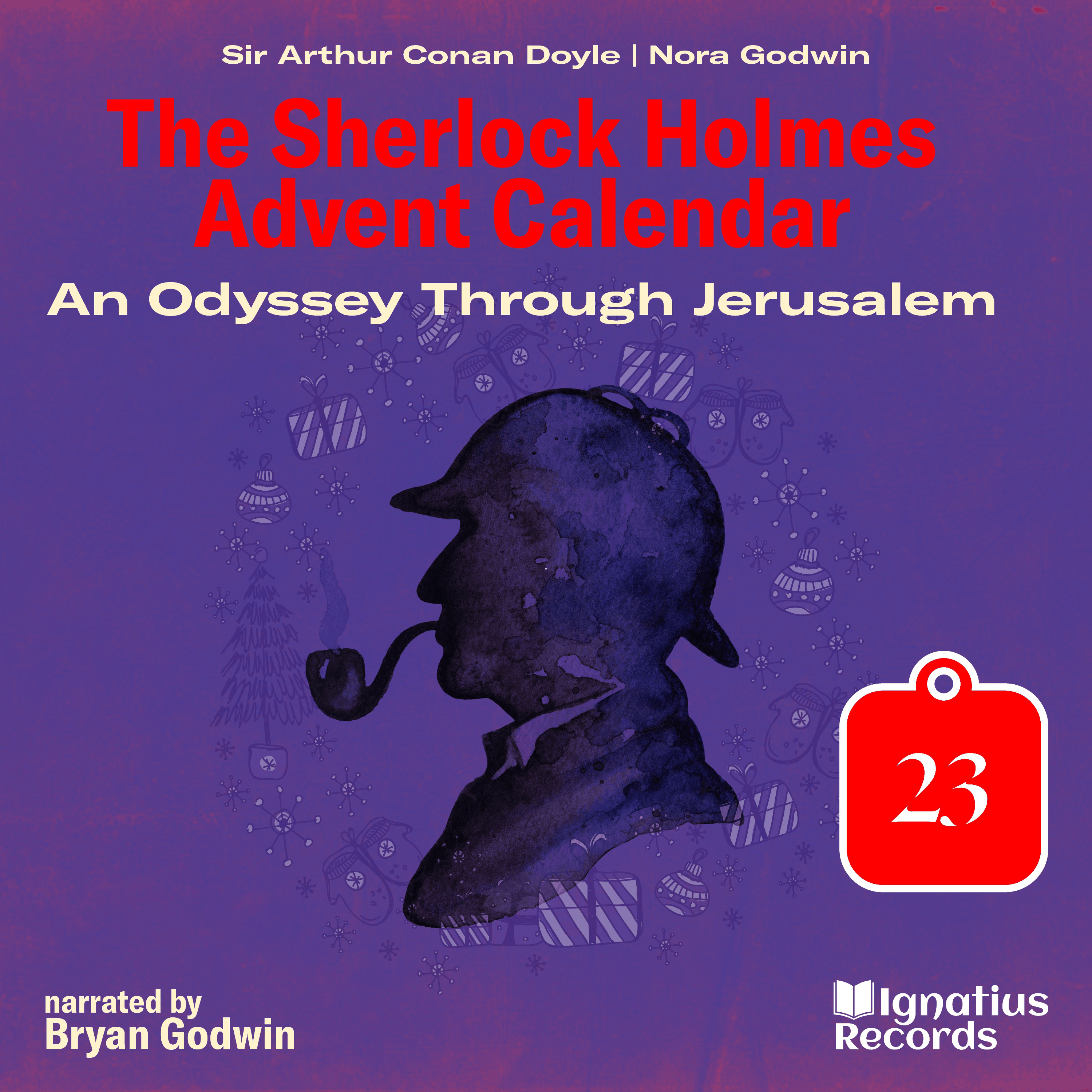 An Odyssey Through Jerusalem (The Sherlock Holmes Advent Calendar, Part 23)
