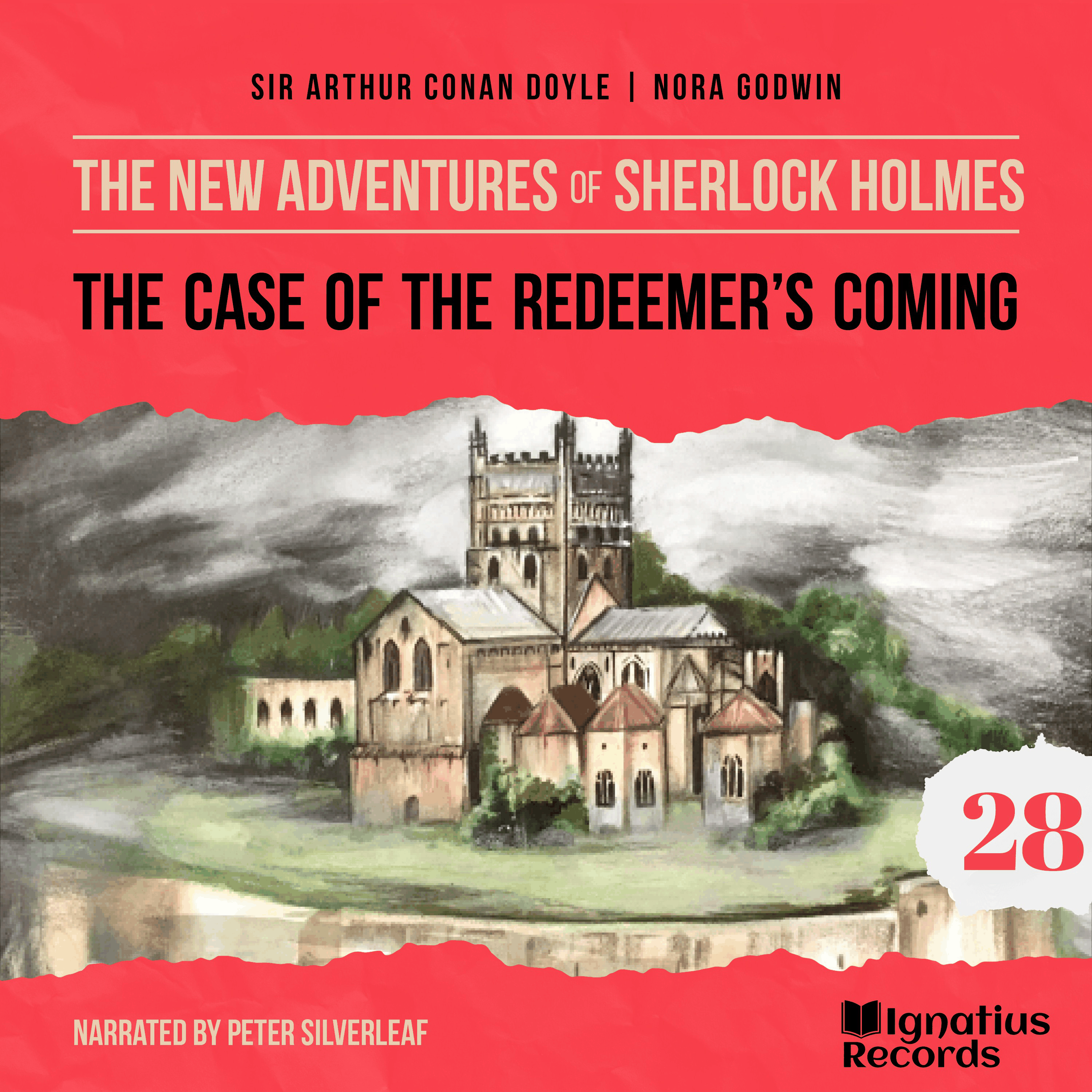 The Case of the Redeemer's Coming (The New Adventures of Sherlock Holmes, Episode 28)