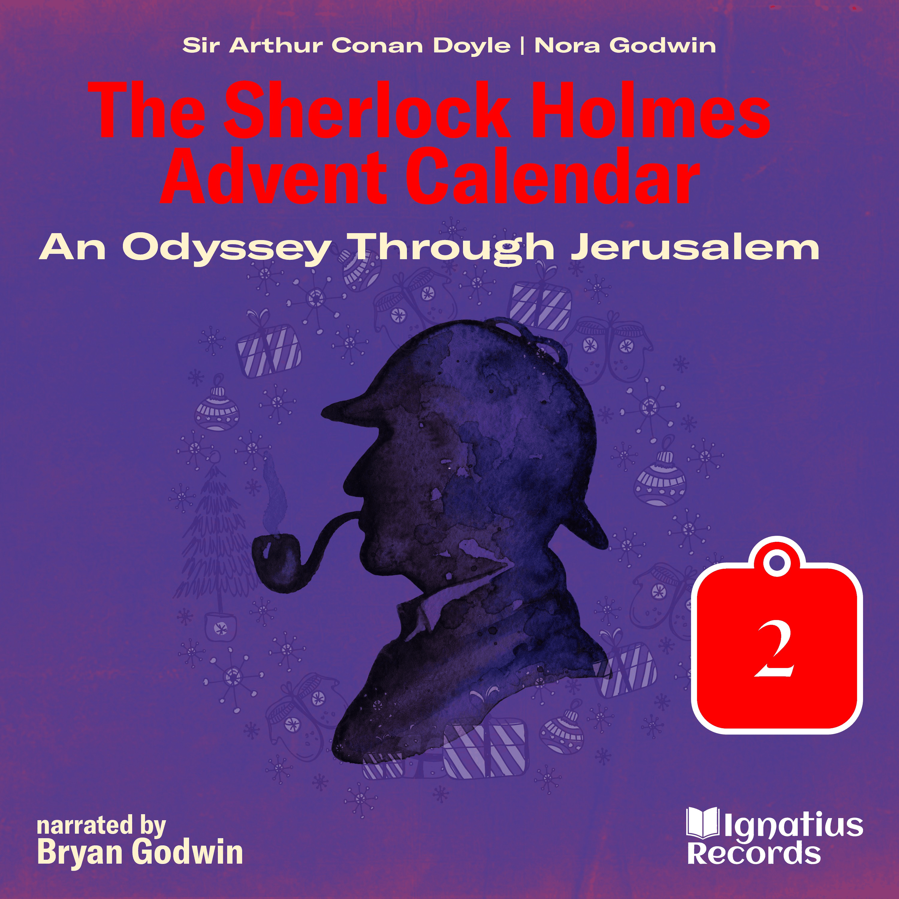 An Odyssey Through Jerusalem (The Sherlock Holmes Advent Calendar, Part 2)