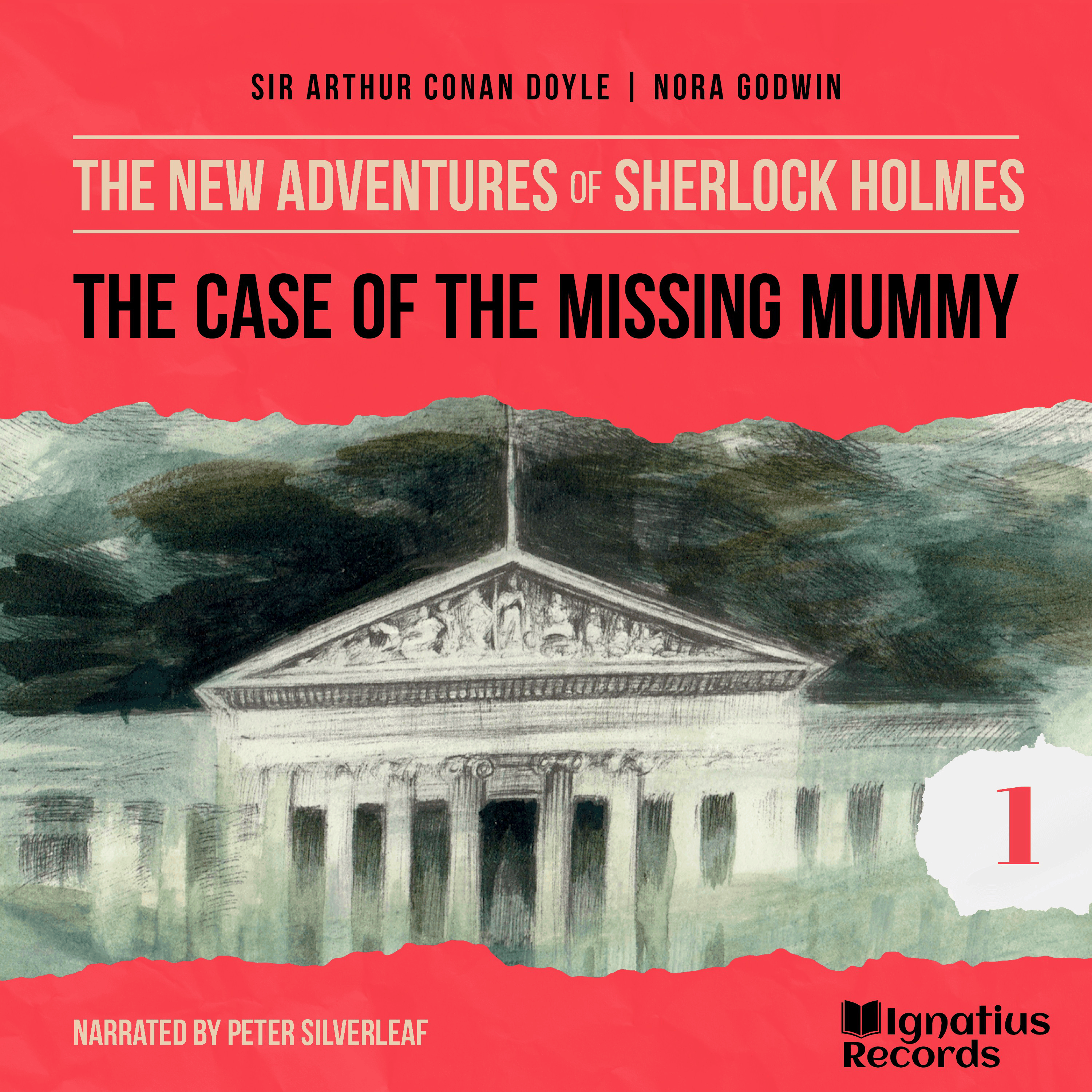 The Case of the Missing Mummy (The New Adventures of Sherlock Holmes, Episode 1)