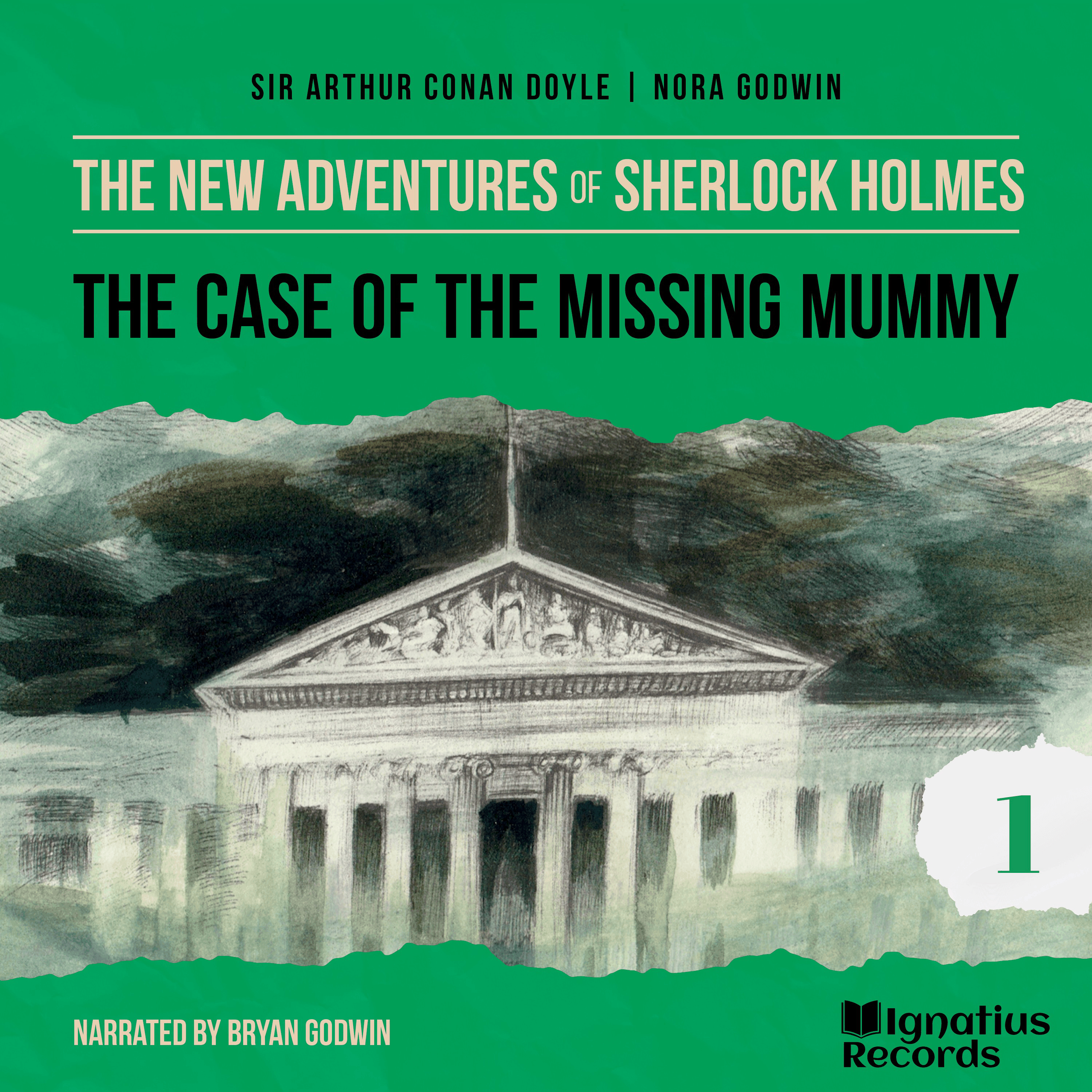 The Case of the Missing Mummy (The New Adventures of Sherlock Holmes, Episode 1)