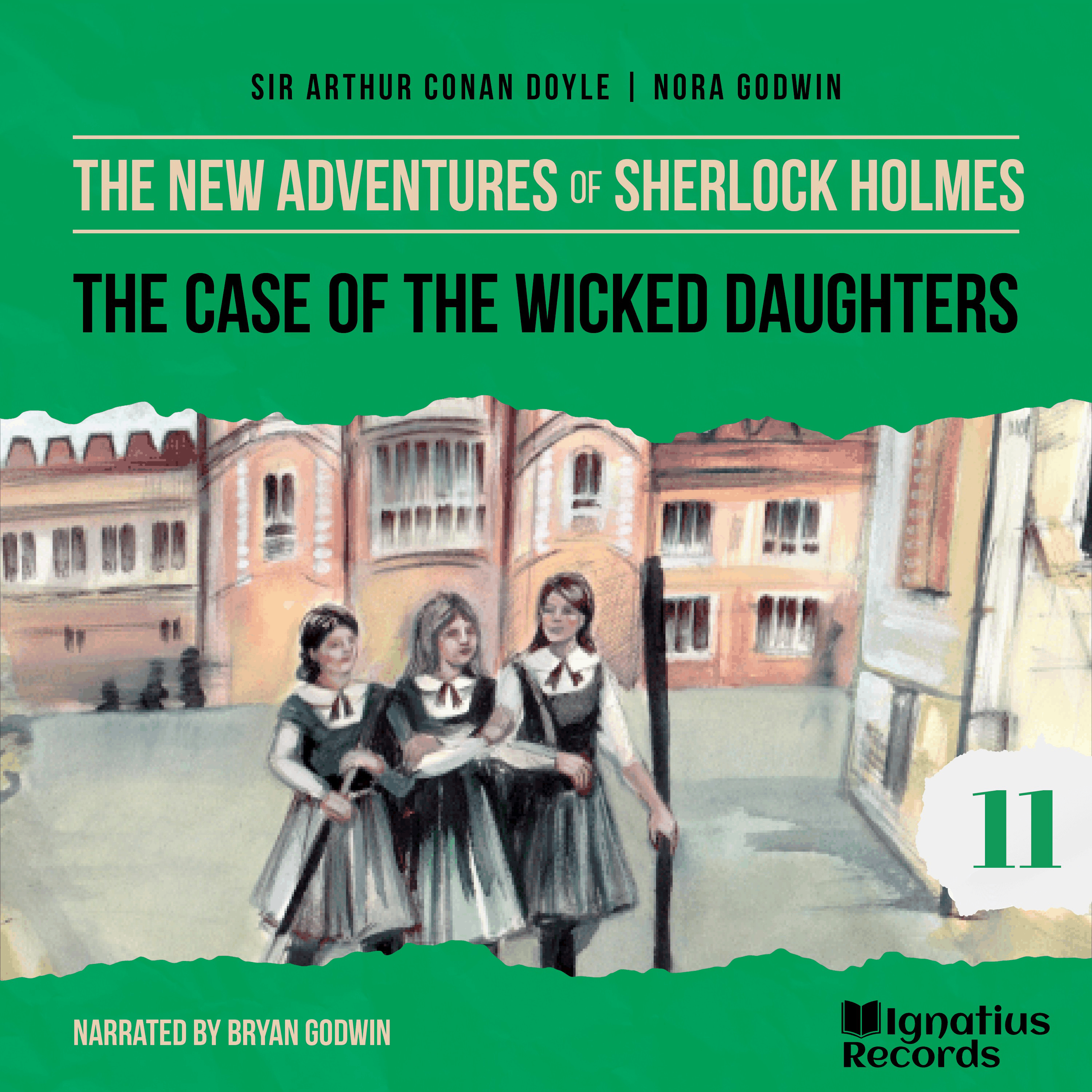The Case of the Wicked Daughters (The New Adventures of Sherlock Holmes, Episode 11)