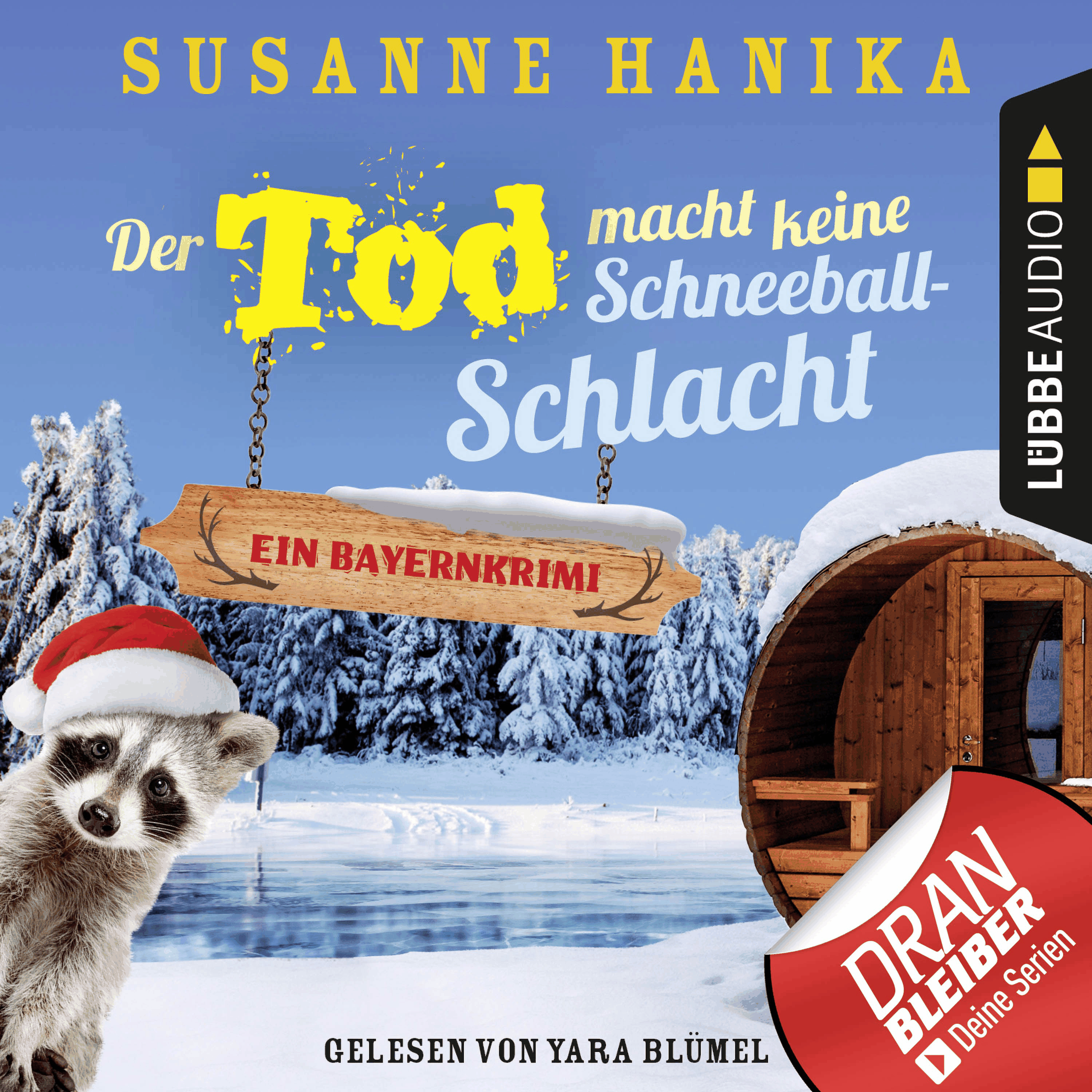 Der Tod macht keine Schneeballschlacht - Sofia und die Hirschgrund-Morde, Teil 4 - Bayernkrimi