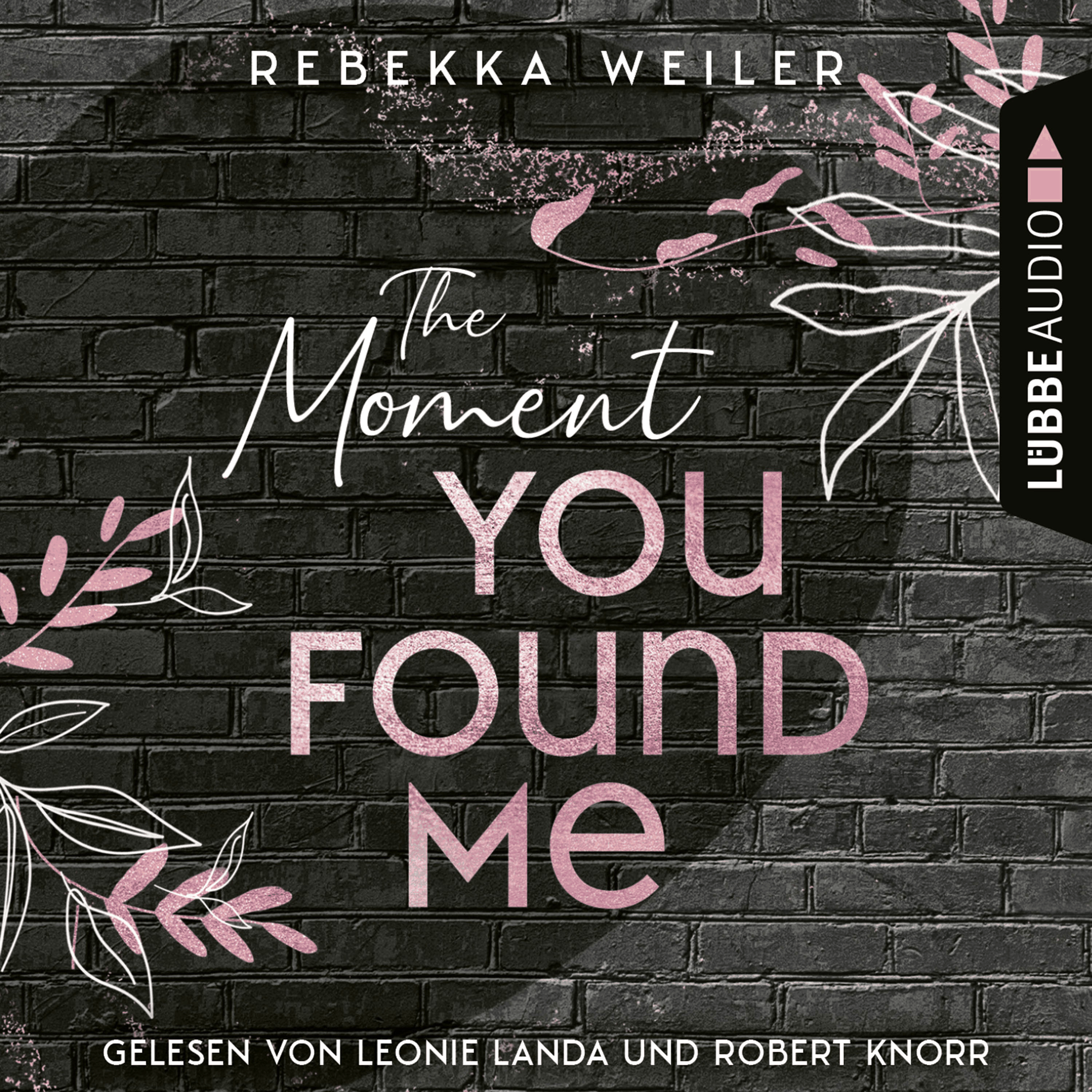 The Moment You Found Me - Lost-Moments-Reihe, Teil 2