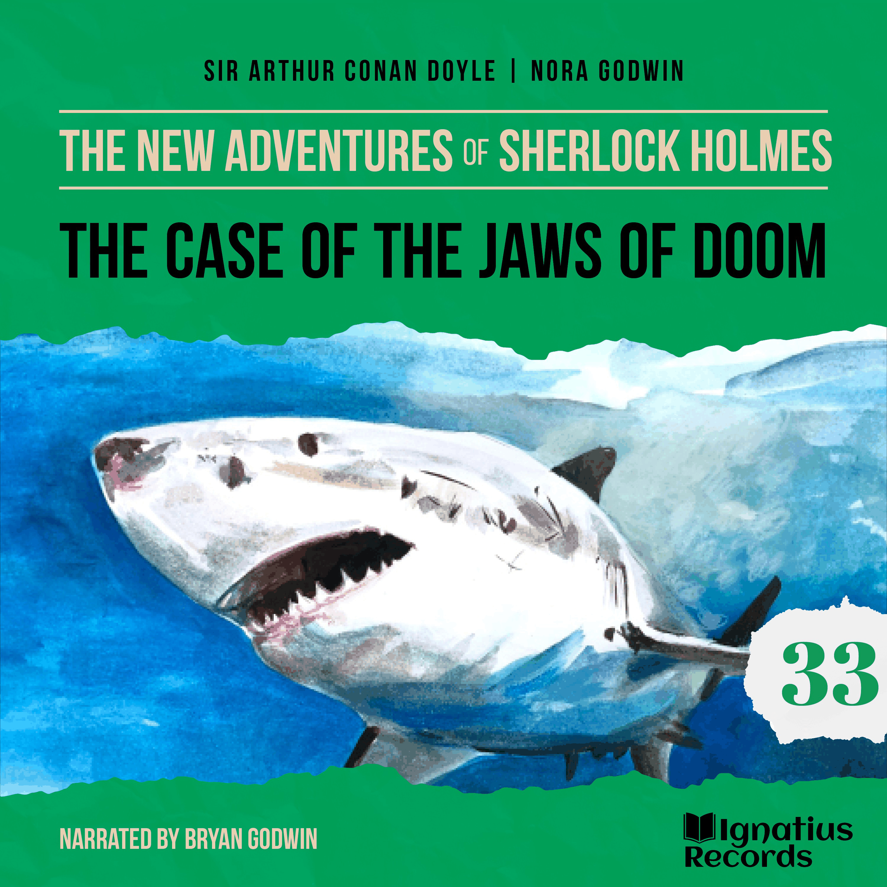 The Case of the Jaws of Doom (The New Adventures of Sherlock Holmes, Episode 33)