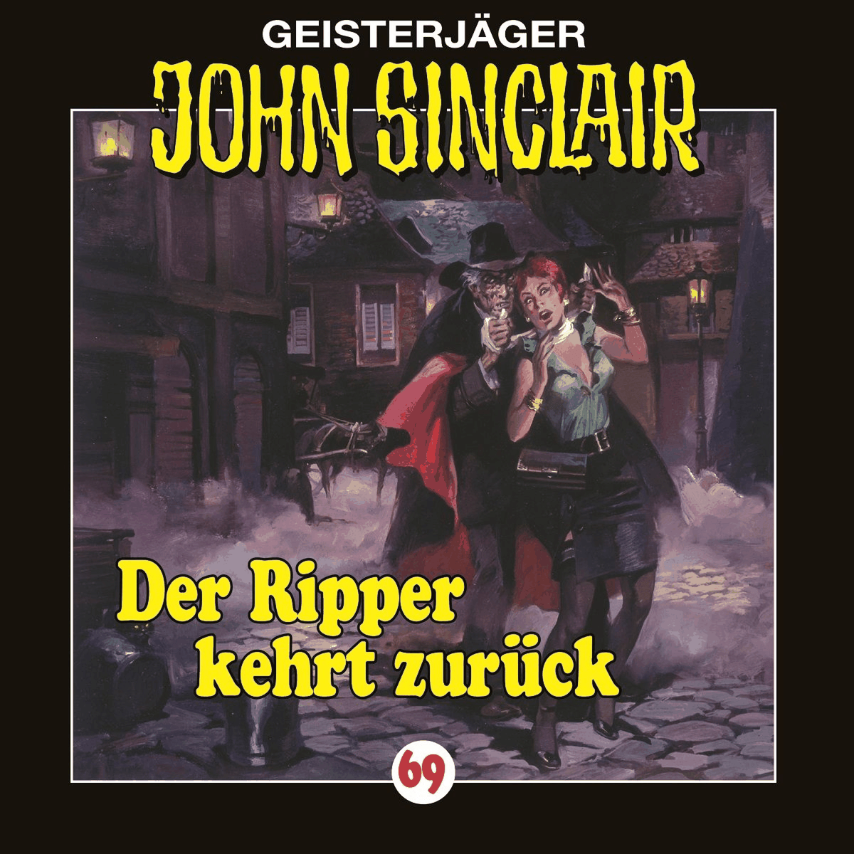 Folge 69: Der Ripper kehrt zurück