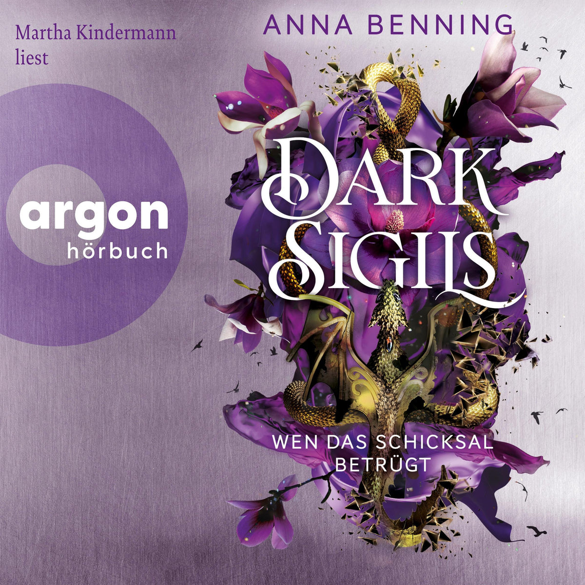 Dark Sigils - Wen das Schicksal betrügt - Dark Sigils, Band 3 (Ungekürzte Lesung)