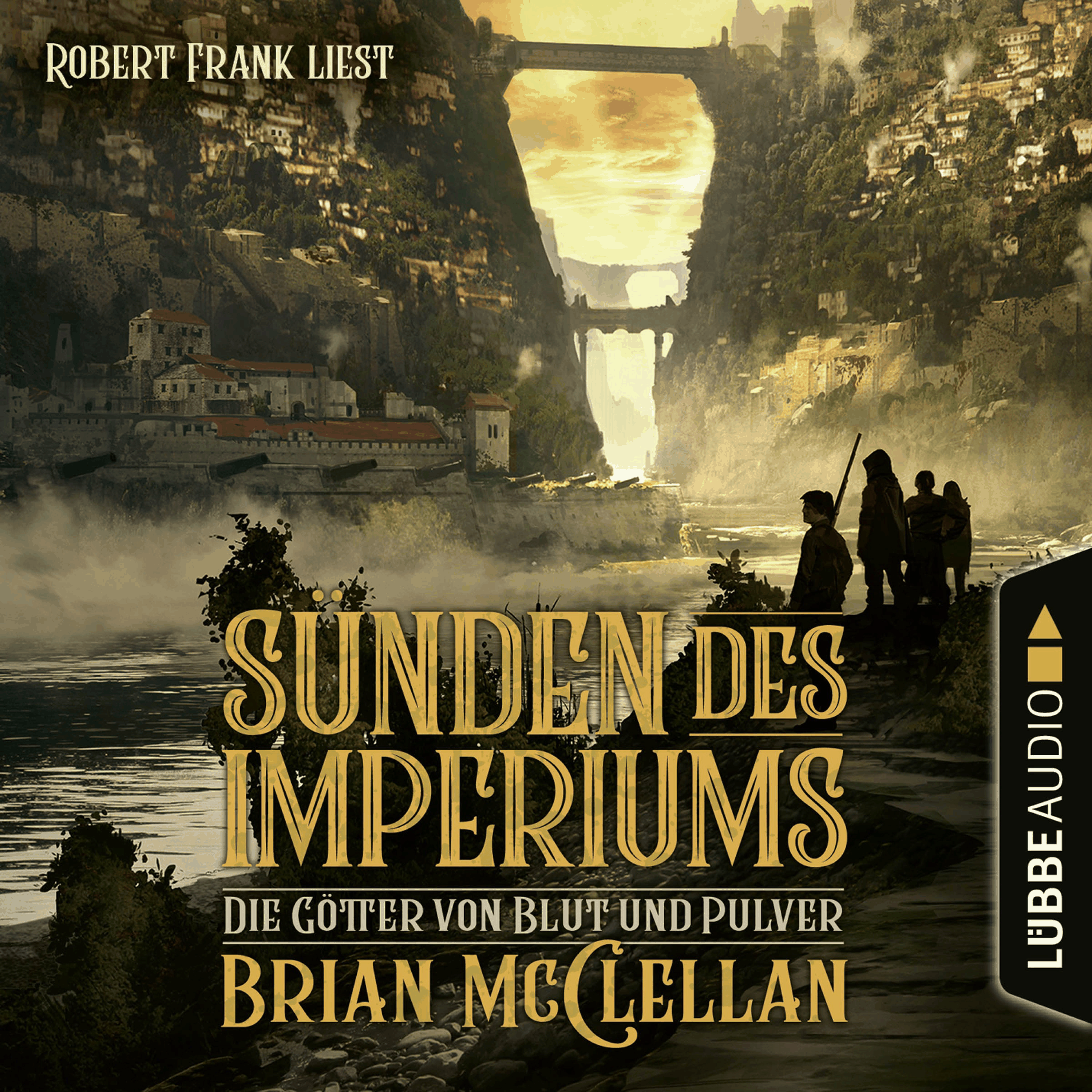 Sünden des Imperiums - Die Götter von Blut und Pulver, Teil 1