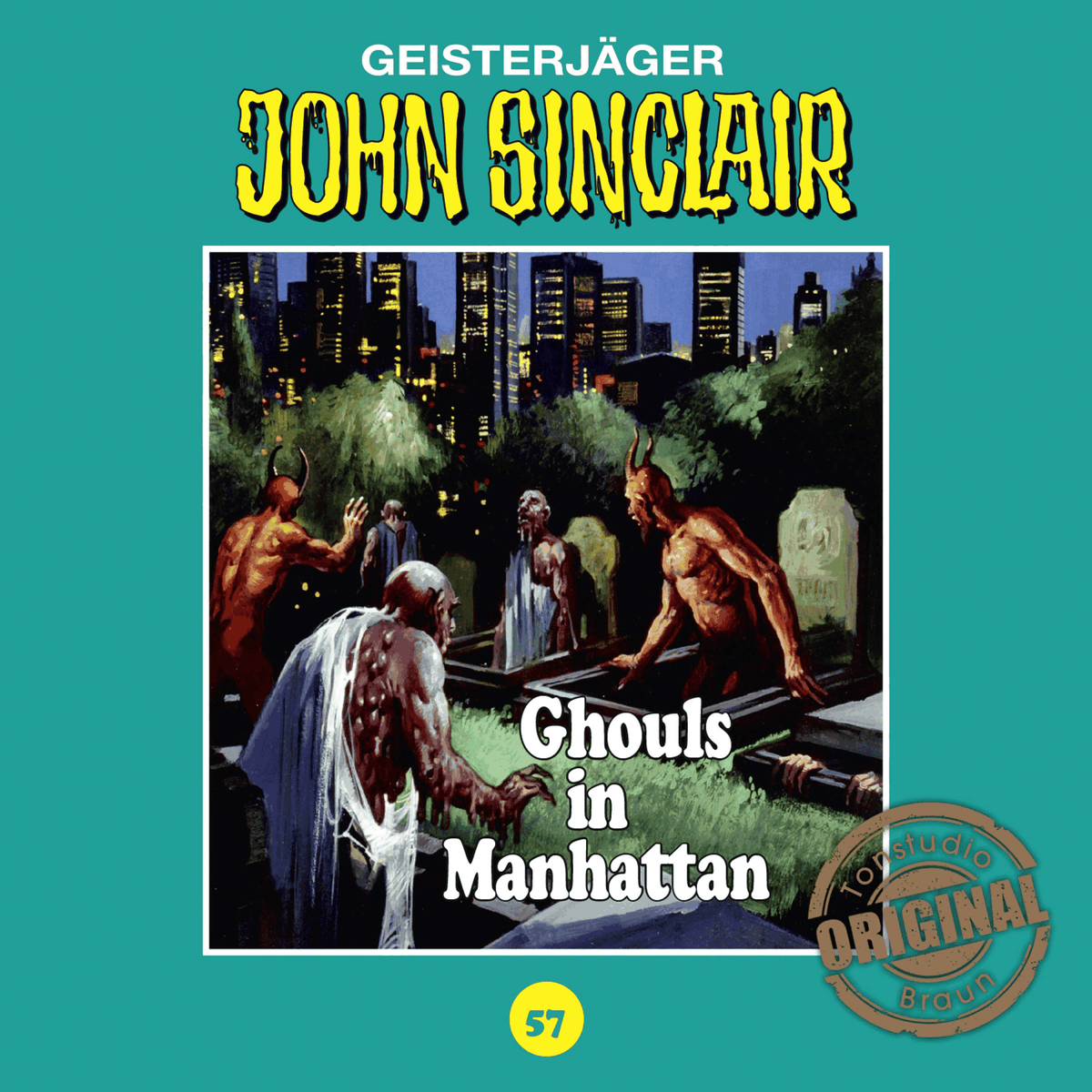 Tonstudio Braun, Folge 57: Ghouls in Manhattan