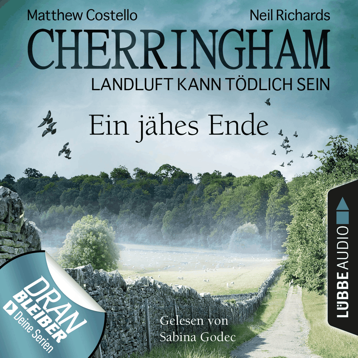 Cherringham - Landluft kann tödlich sein, Folge 31: Ein jähes Ende