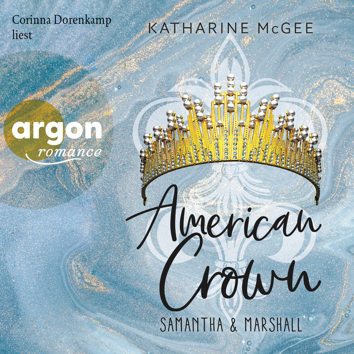 American Crown - Samantha & Marshall - American Crown, Band 2 (Ungekürzte Lesung)