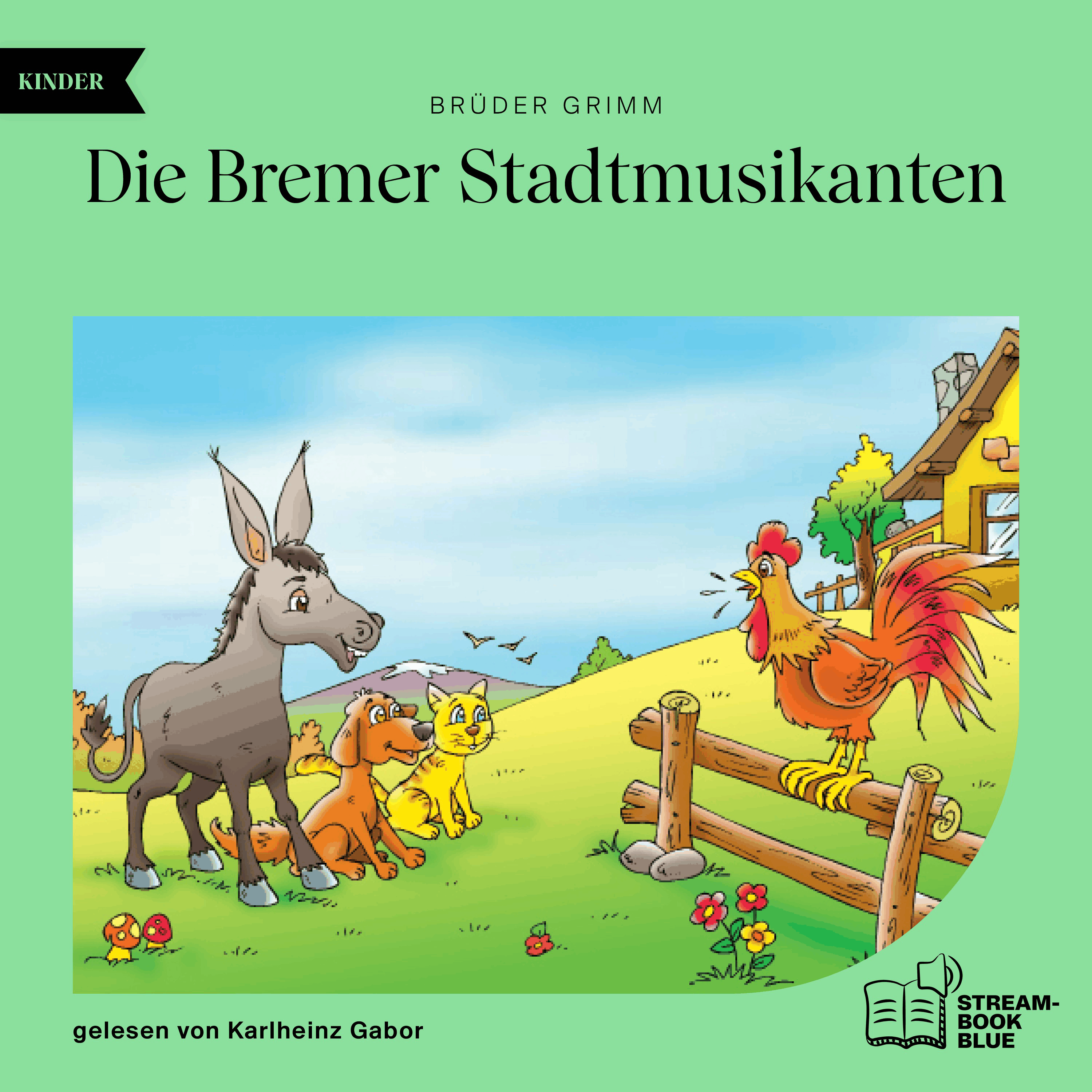 Die Bremer Stadtmusikanten