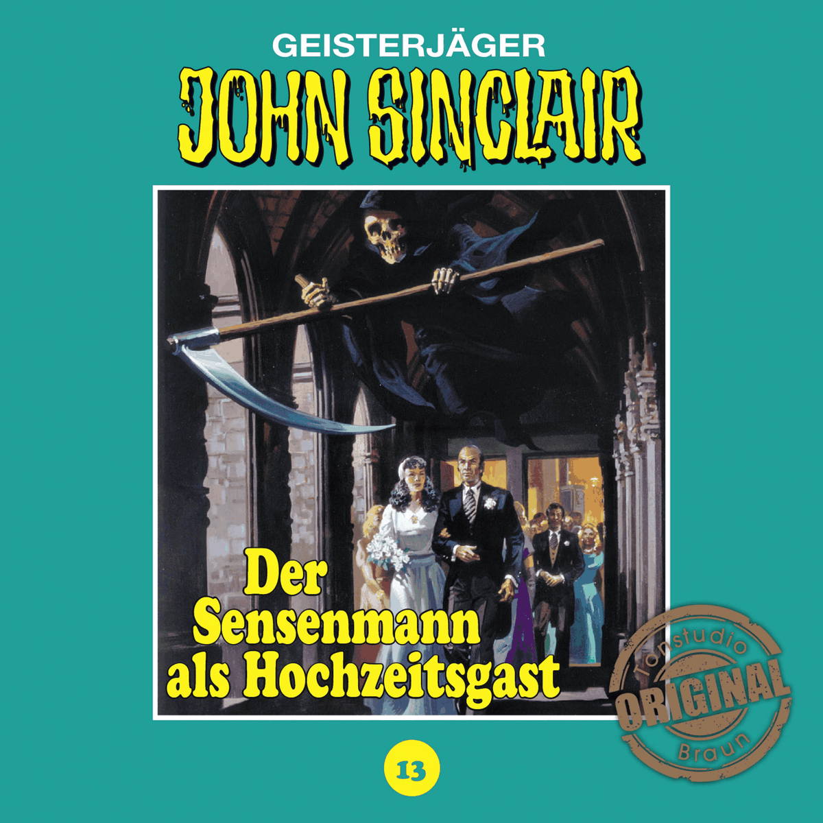 Tonstudio Braun, Folge 13: Der Sensenmann als Hochzeitsgast