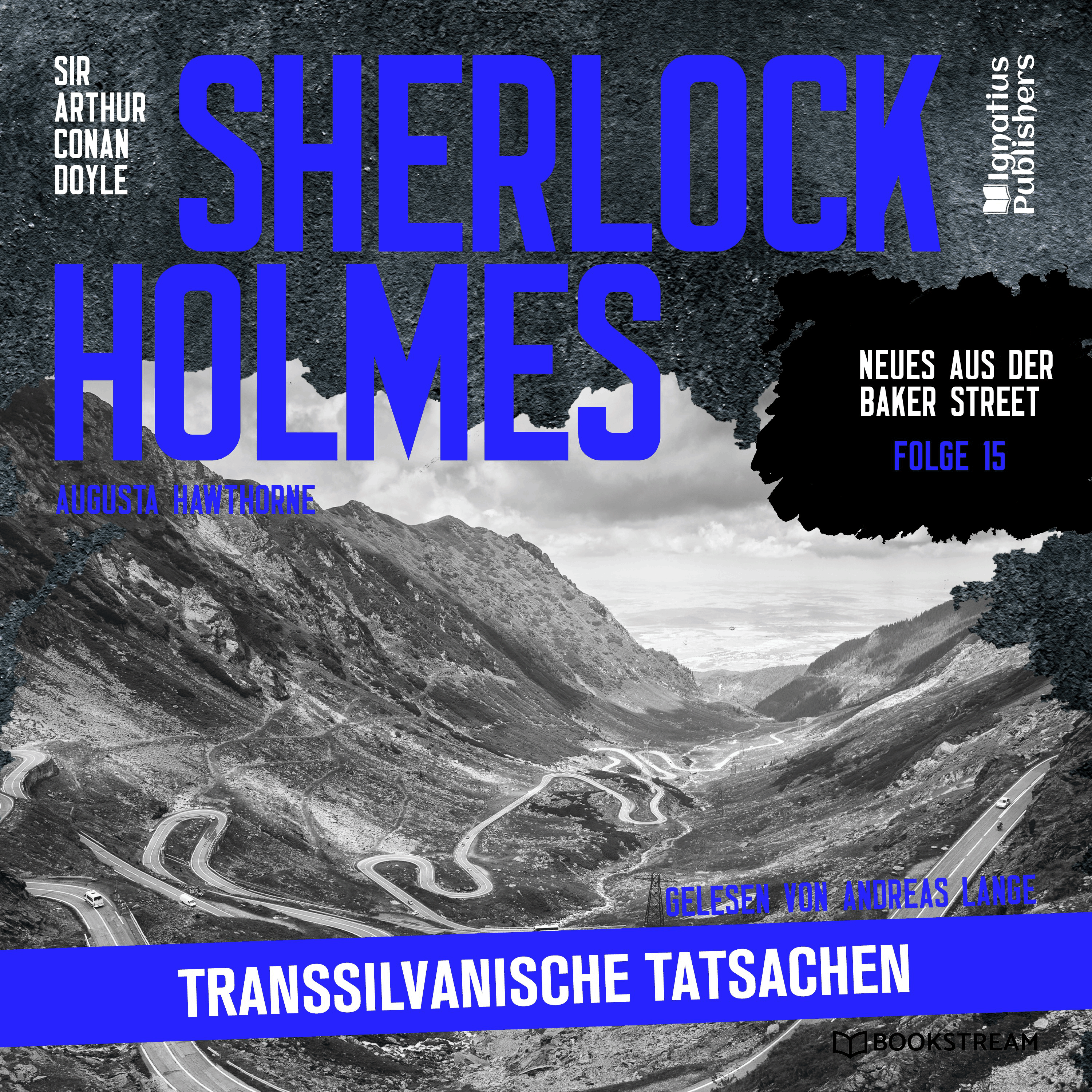 Sherlock Holmes: Transsilvanische Tatsachen (Neues aus der Baker Street, Folge 15)