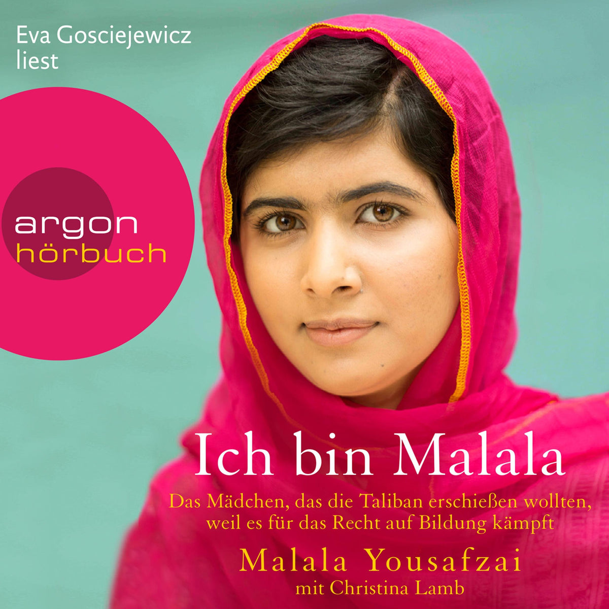 Ich bin Malala - Das Mädchen, das die Taliban erschießen wollten, weil es für das Recht auf Bildung kämpft (Ungekürzte Lesung)