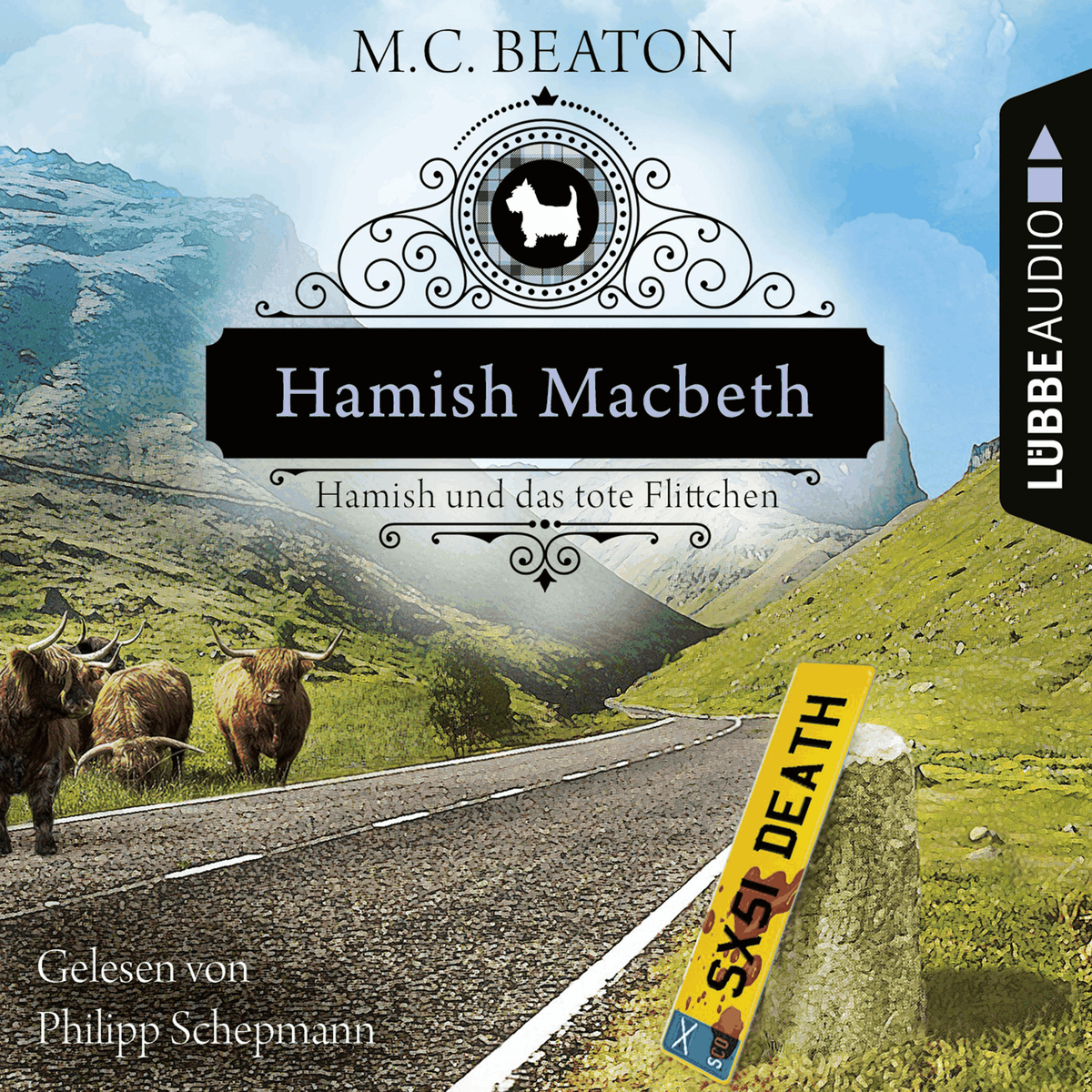 Hamish Macbeth und das tote Flittchen - Schottland-Krimis, Teil 5
