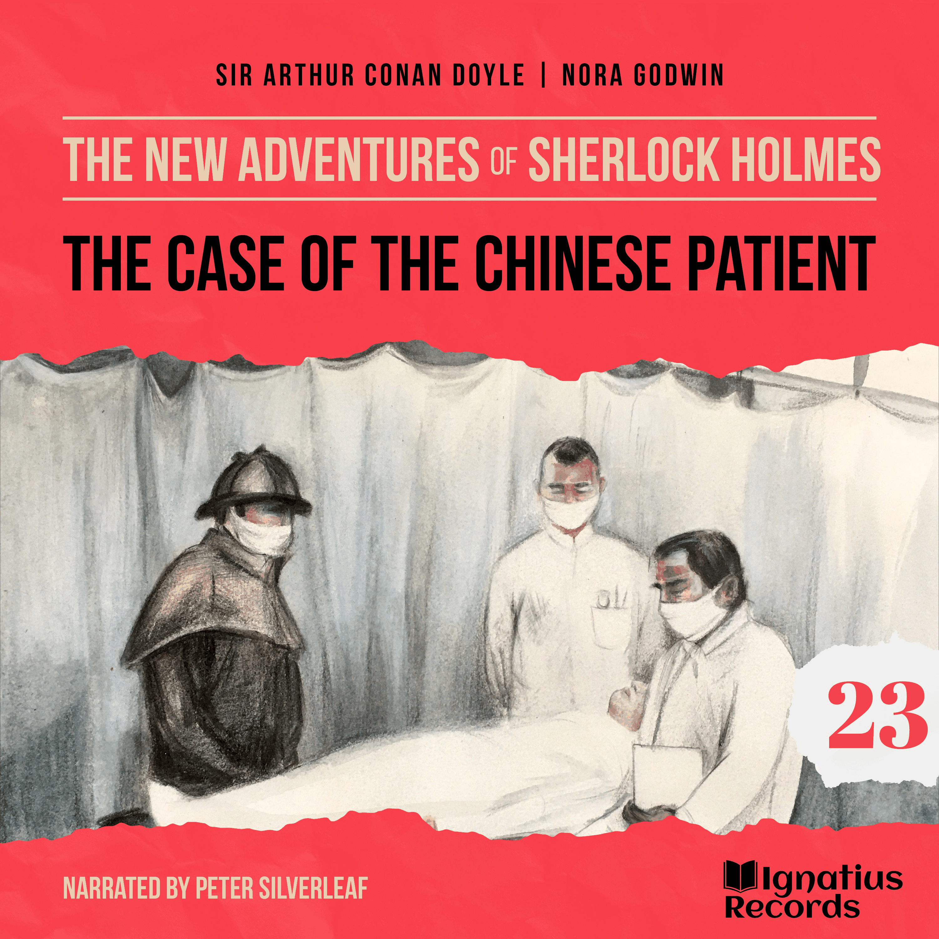 The Case of the Chinese Patient (The New Adventures of Sherlock Holmes, Episode 23)