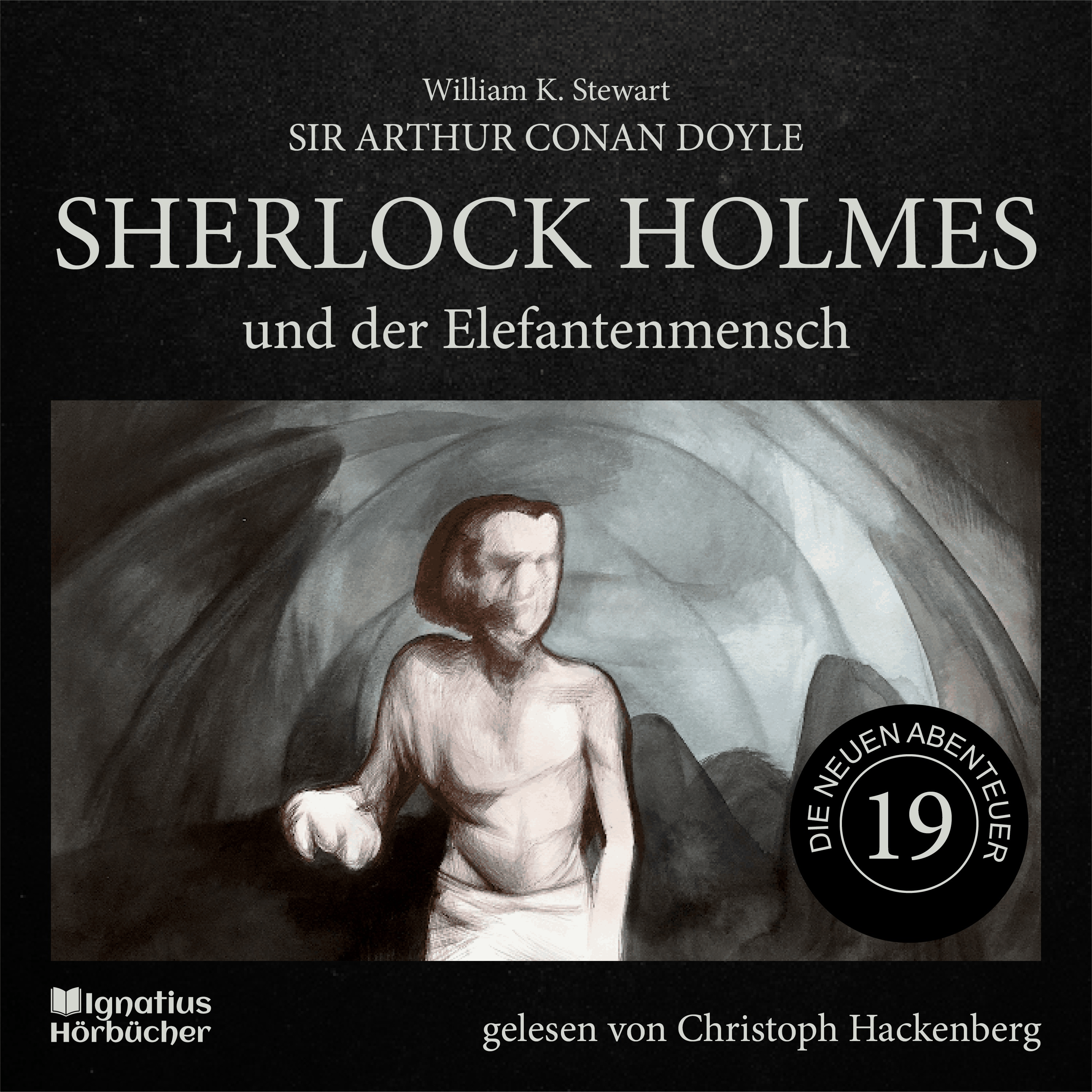 Sherlock Holmes und der Elefantenmensch (Die neuen Abenteuer, Folge 19)
