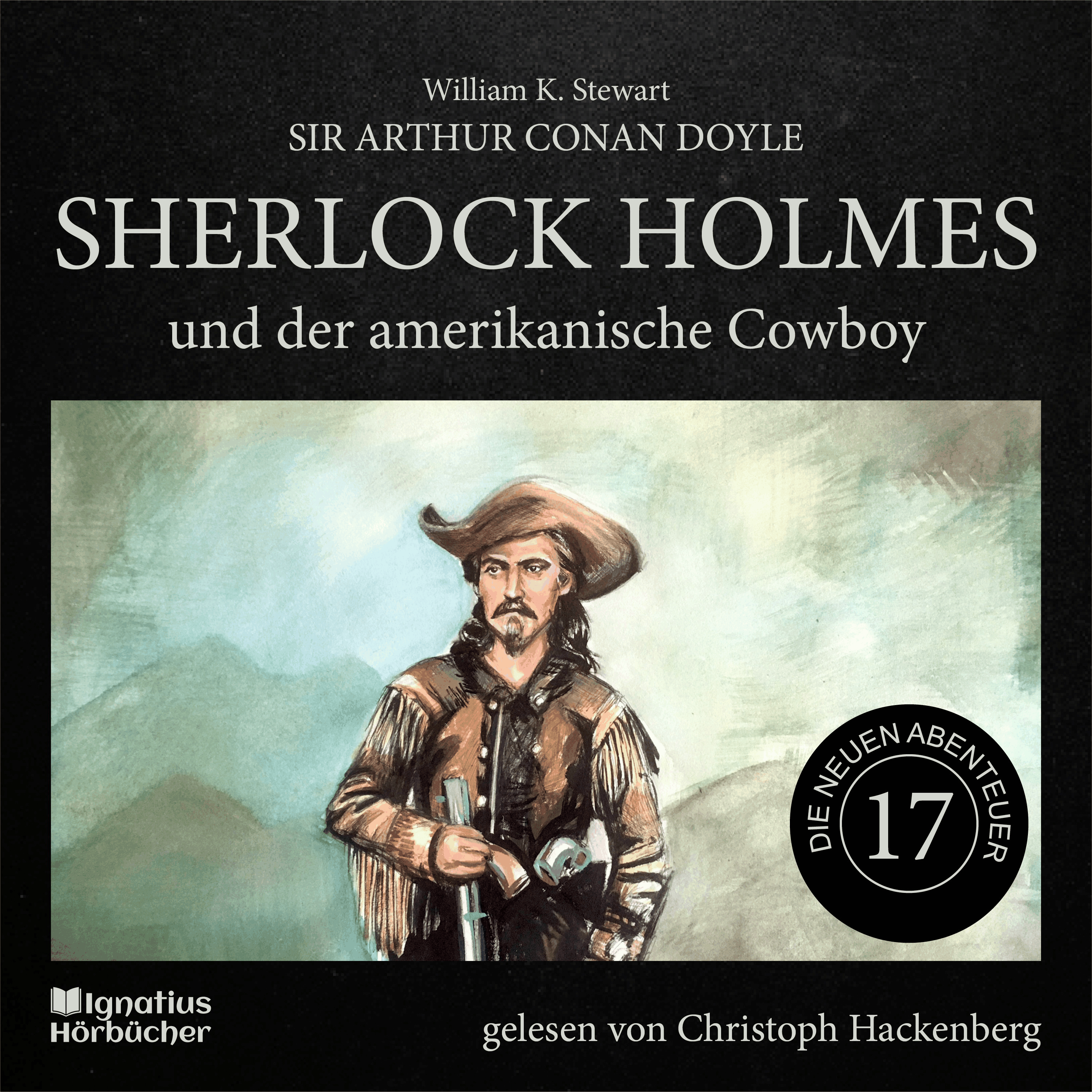 Sherlock Holmes und der amerikanische Cowboy (Die neuen Abenteuer, Folge 17)