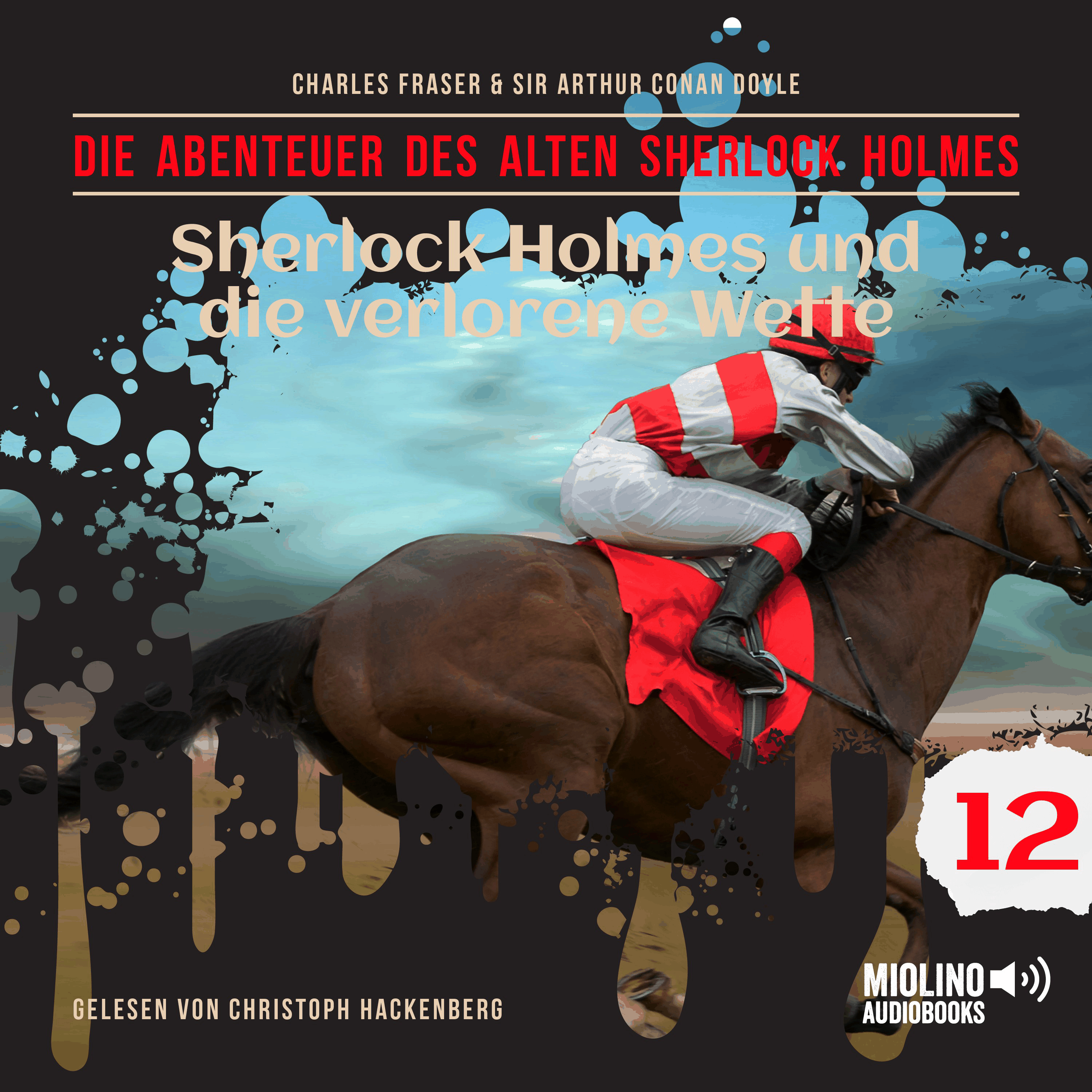 Sherlock Holmes und die verlorene Wette (Die Abenteuer des alten Sherlock Holmes, Folge 12)