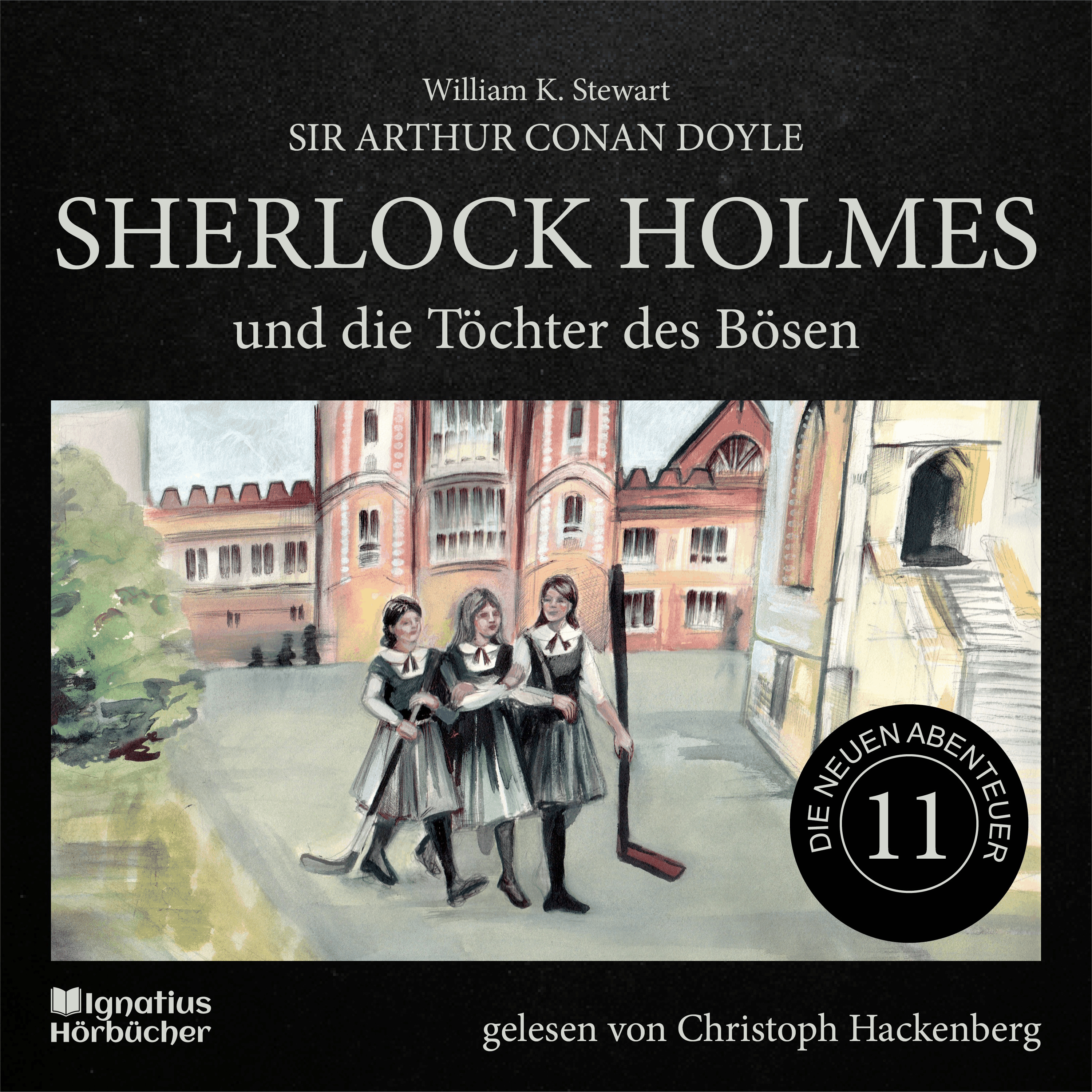 Sherlock Holmes und die Töchter des Bösen (Die neuen Abenteuer, Folge 11)