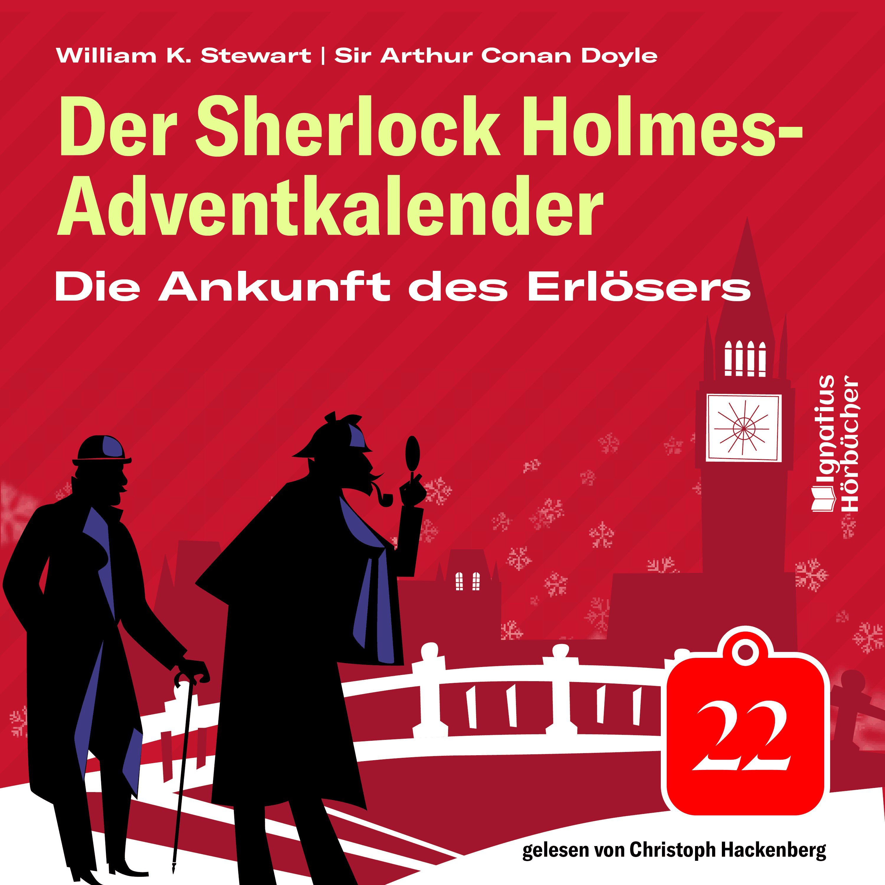 Die Ankunft des Erlösers (Der Sherlock Holmes-Adventkalender, Folge 22)