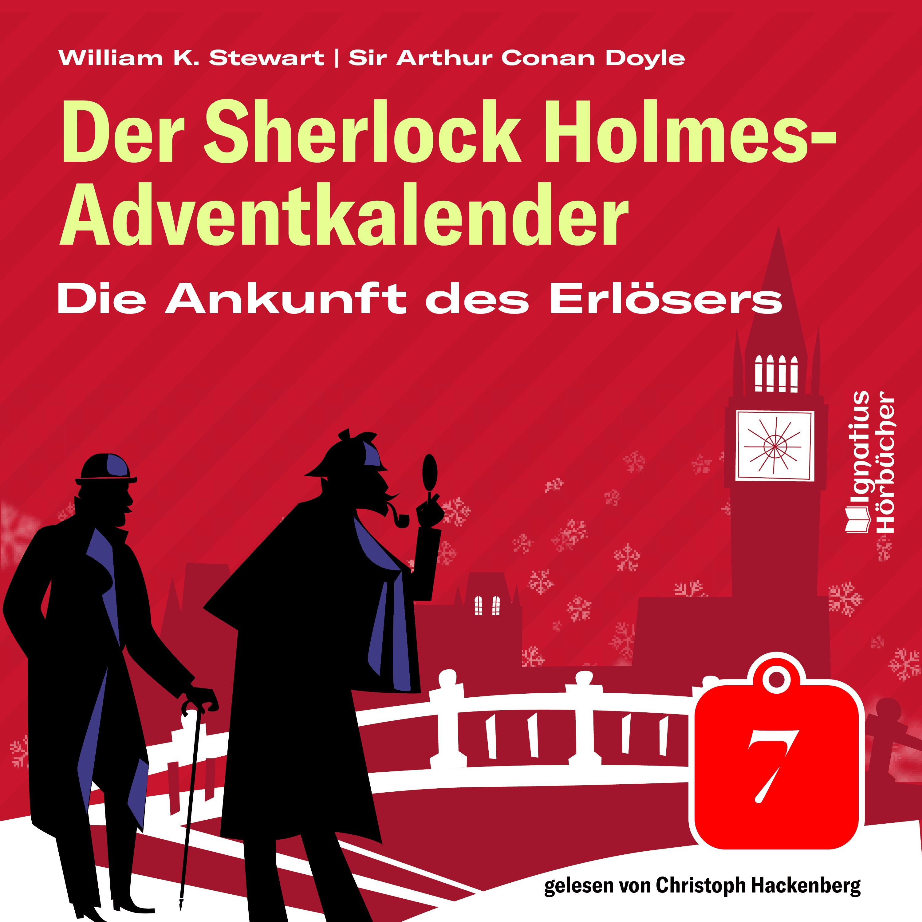Die Ankunft des Erlösers (Der Sherlock Holmes-Adventkalender, Folge 7)