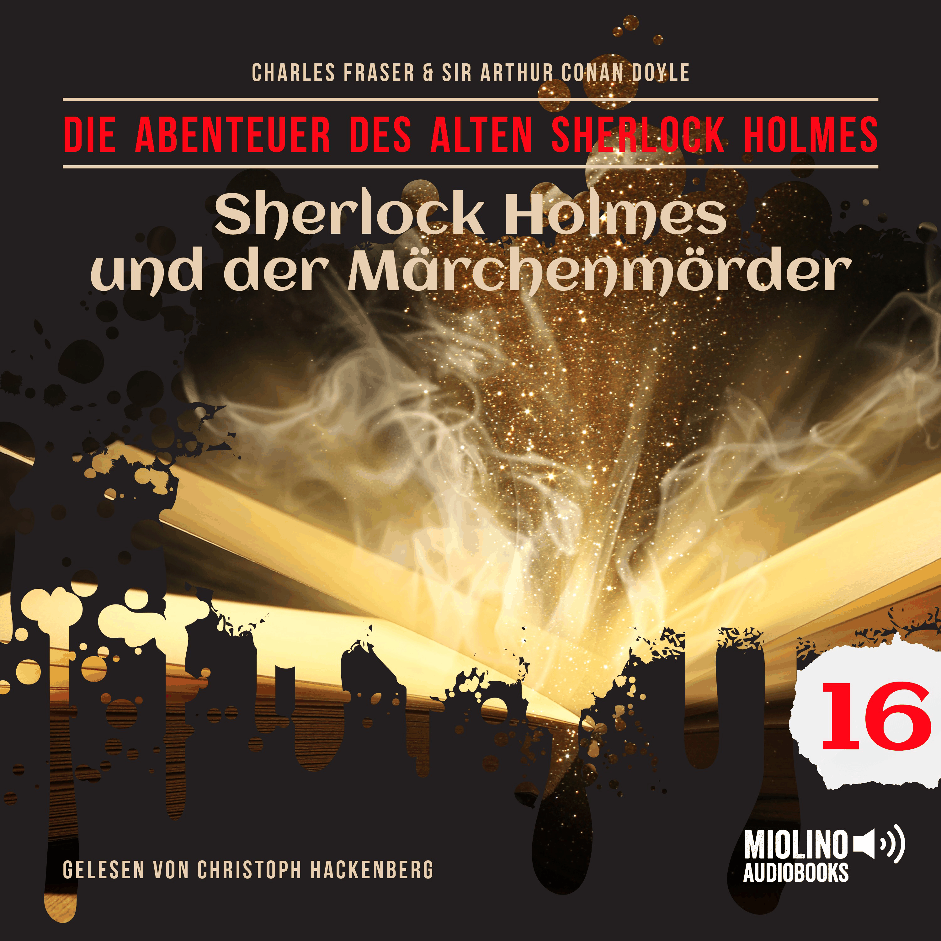 Sherlock Holmes und der Märchenmörder (Die Abenteuer des alten Sherlock Holmes, Folge 16)