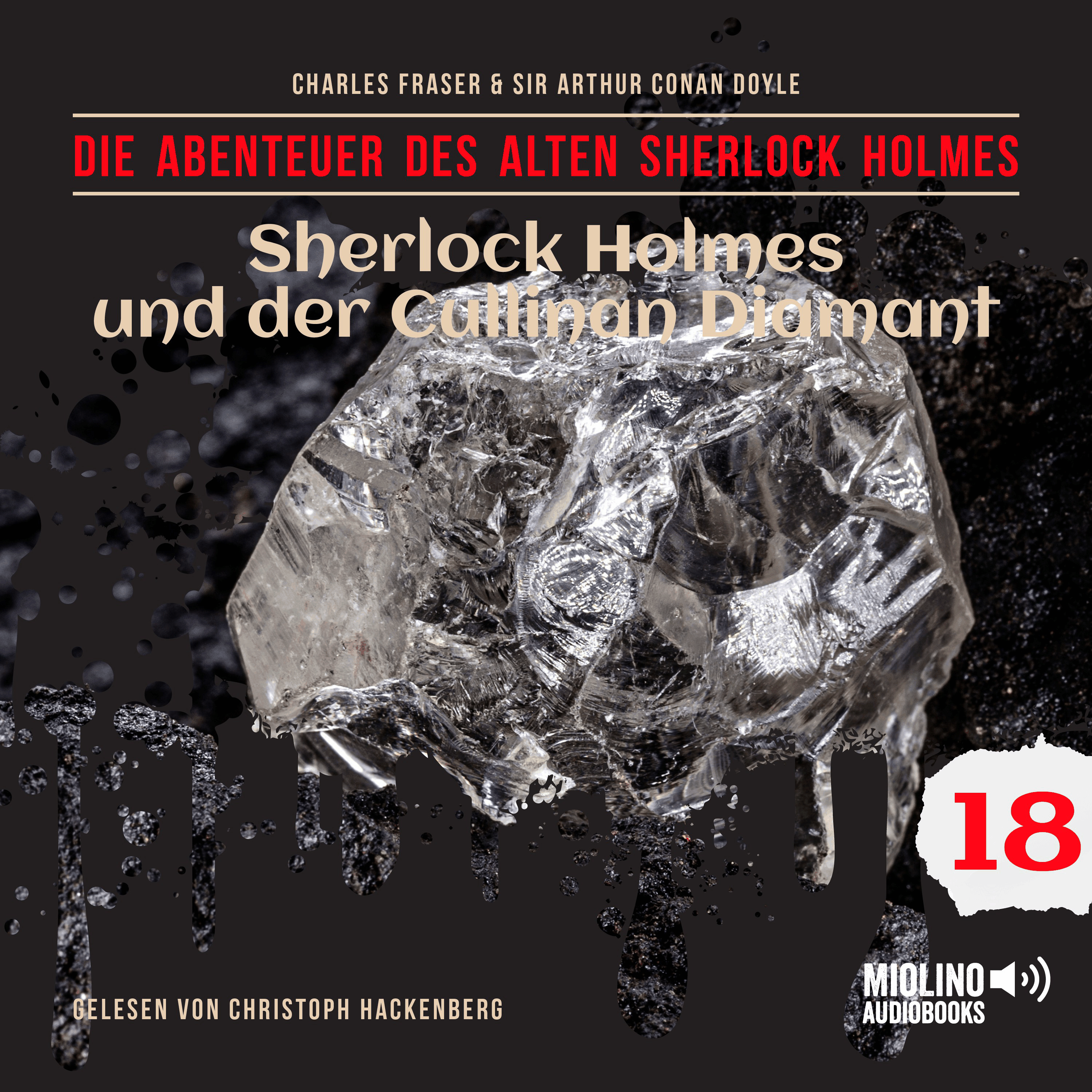 Sherlock Holmes und der Cullinan Diamant (Die Abenteuer des alten Sherlock Holmes, Folge 18)