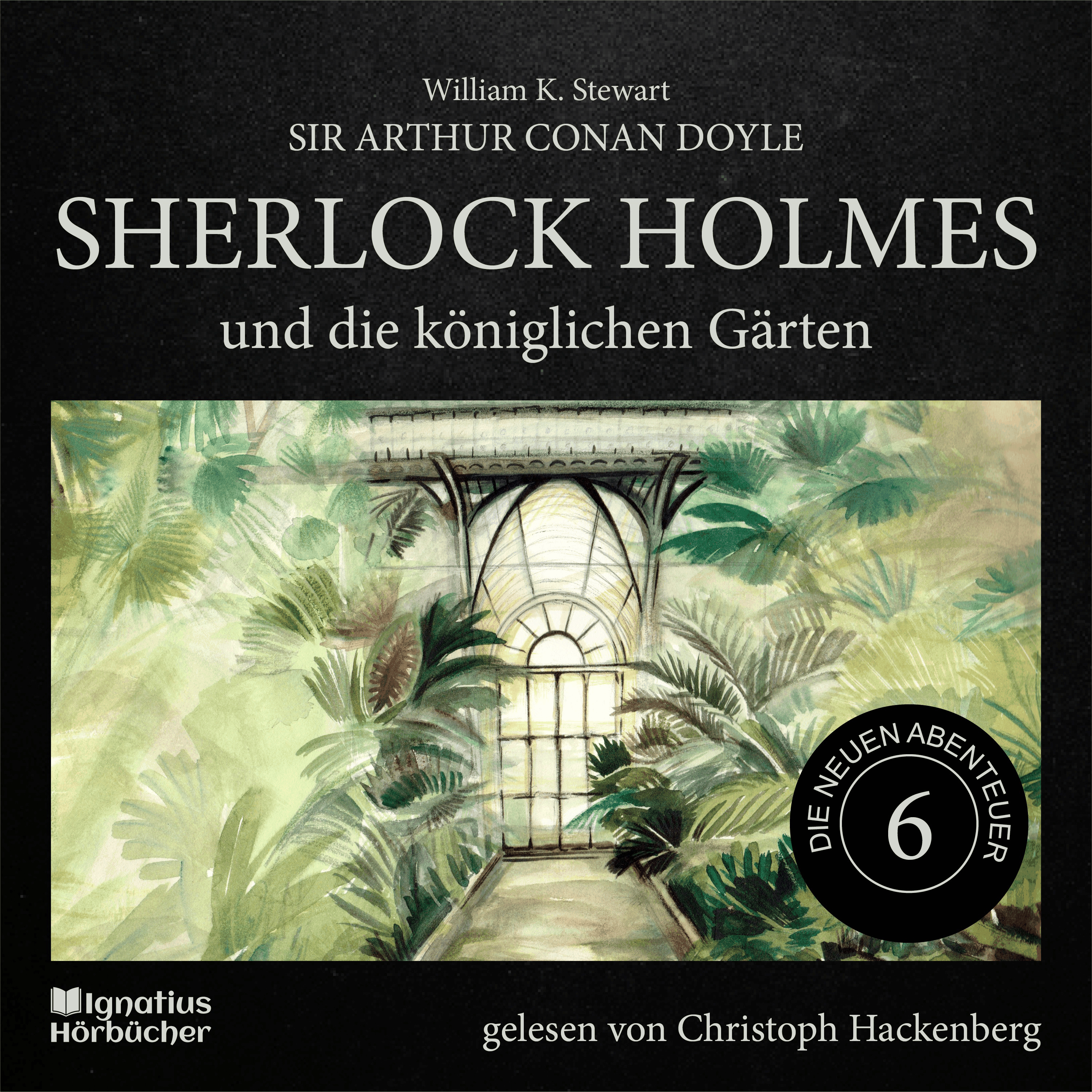 Sherlock Holmes und die königlichen Gärten (Die neuen Abenteuer, Folge 6)