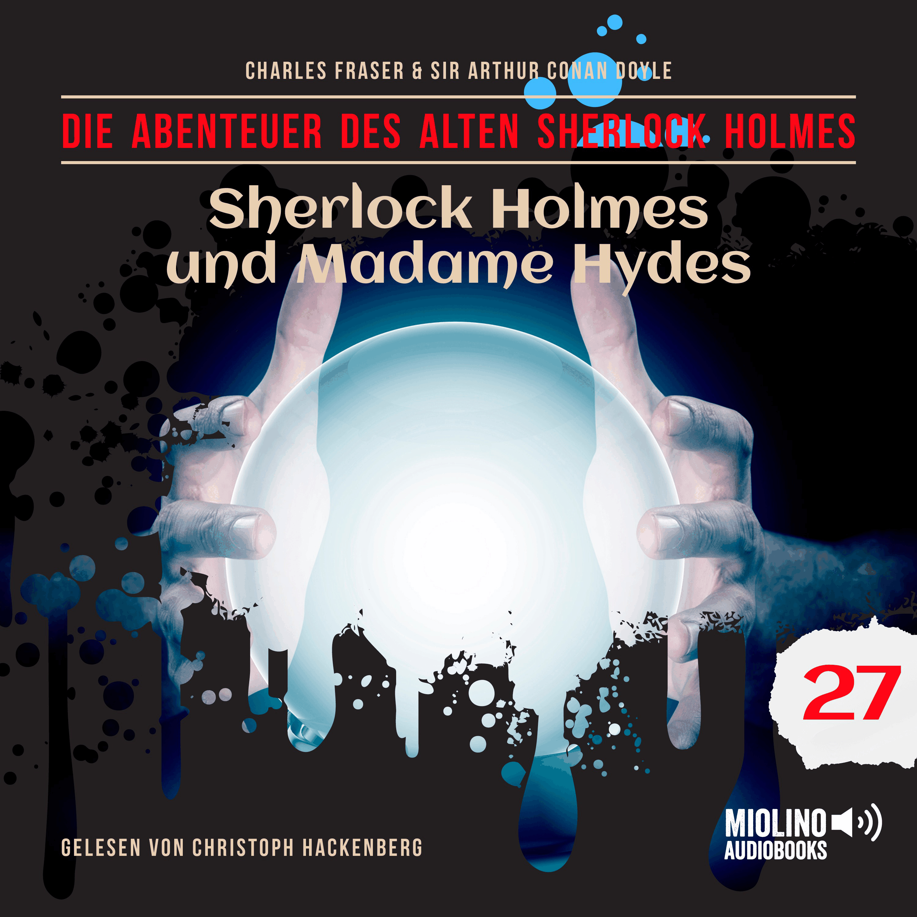 Sherlock Holmes und Madame Hydes (Die Abenteuer des alten Sherlock Holmes, Folge 27)