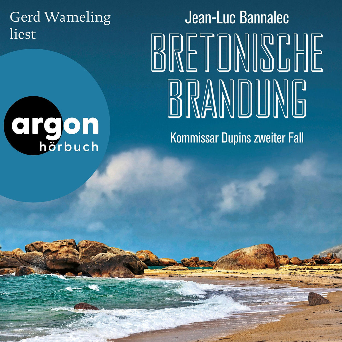 Bretonische Brandung - Kommissar Dupin ermittelt - Kommissar Dupins zweiter Fall, Band 2 (Gekürzte Lesung)