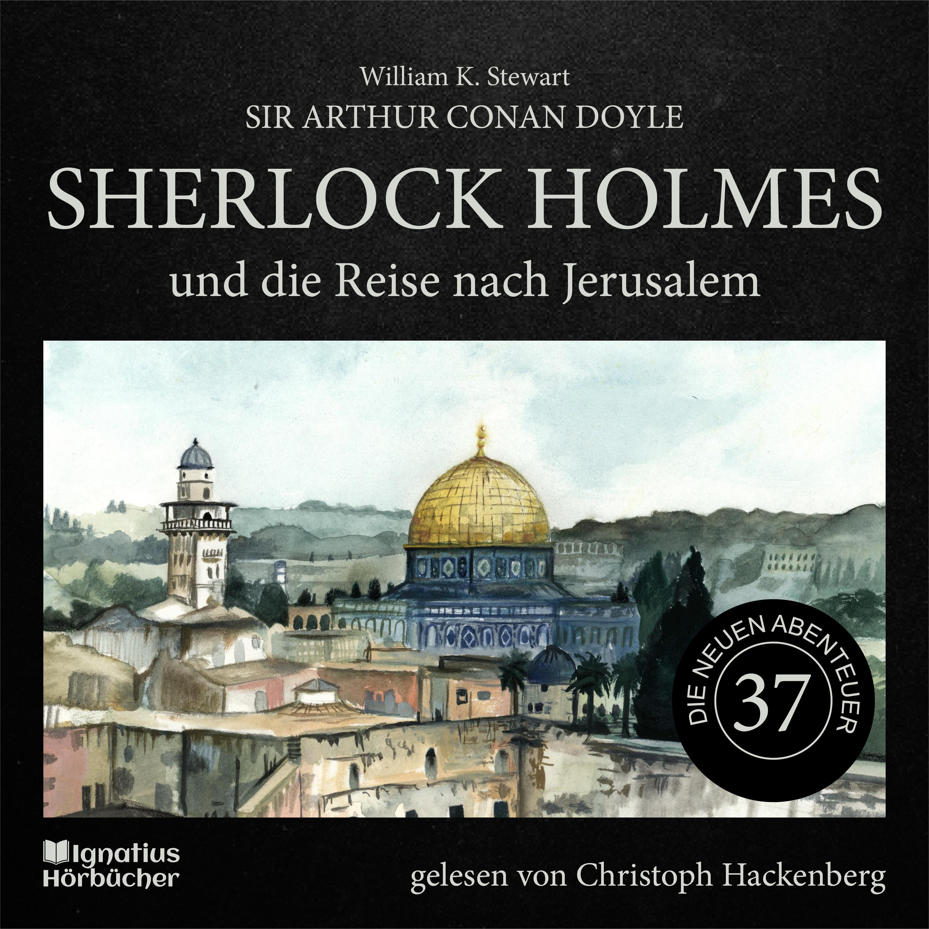 Sherlock Holmes und die Reise nach Jerusalem (Die neuen Abenteuer, Folge 37)