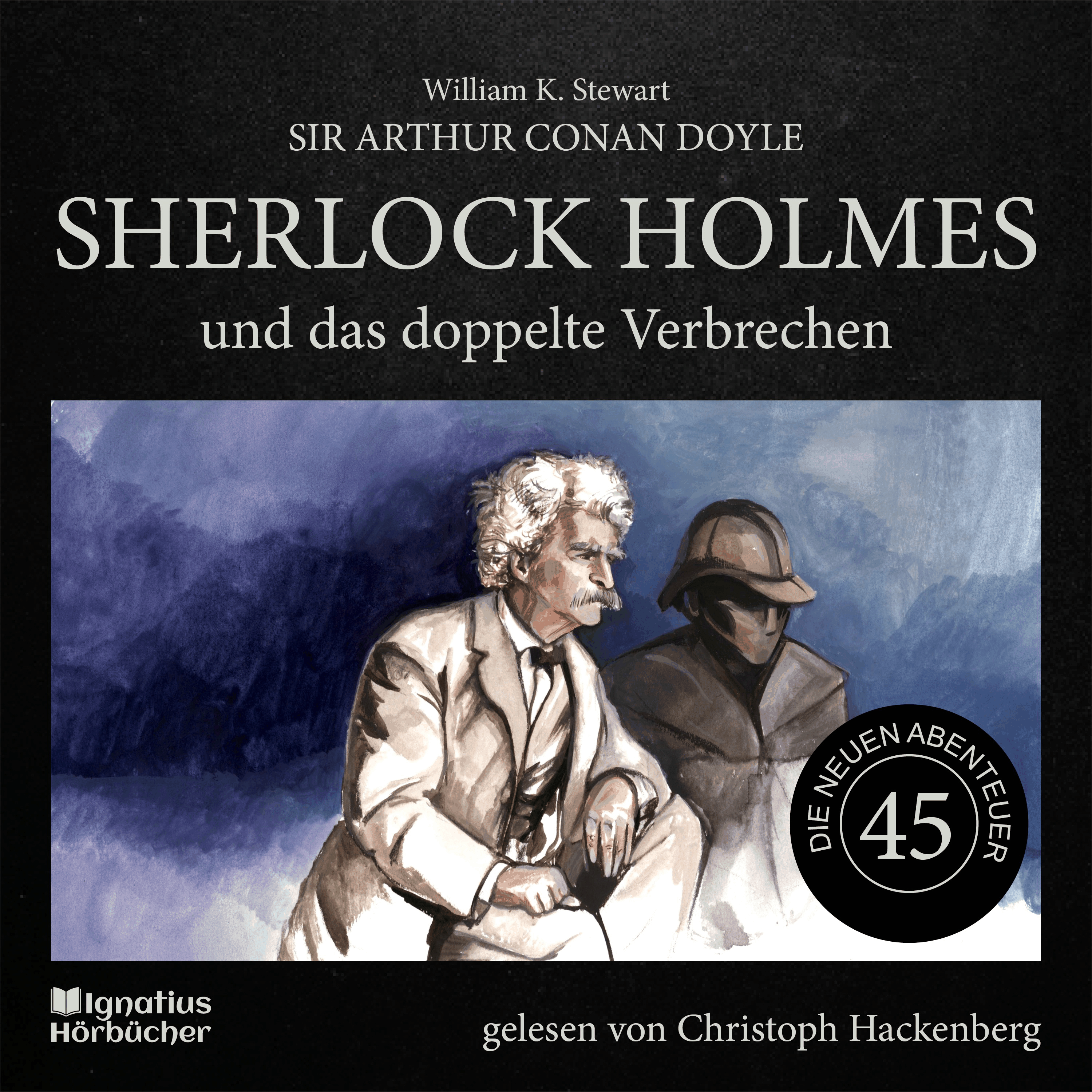 Sherlock Holmes und das doppelte Verbrechen (Die neuen Abenteuer, Folge 45)