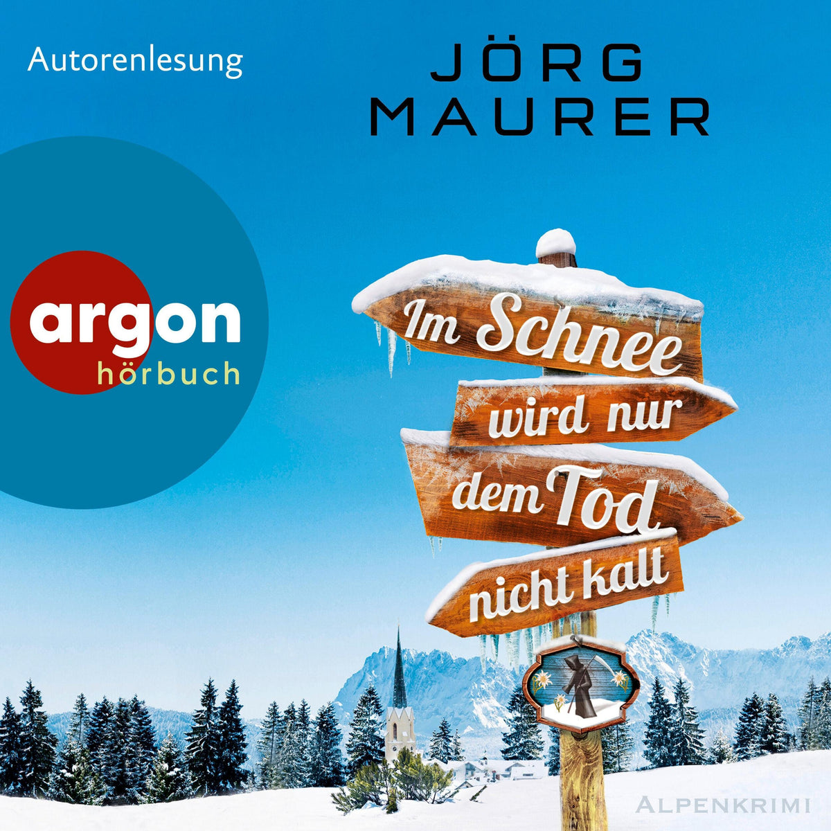 Im Schnee wird nur dem Tod nicht kalt - Kommissar Jennerwein ermittelt, Band 11 (Ungekürzte Lesung)