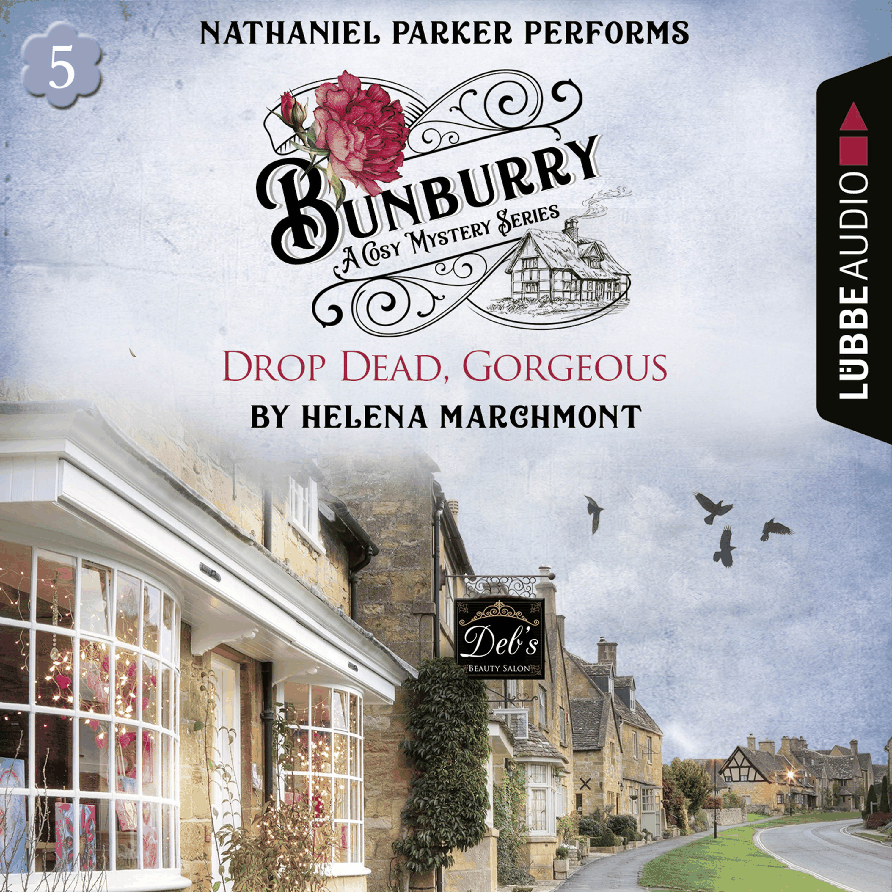 Drop Dead, Gorgeous - Bunburry - Countryside Mysteries: A Cosy Shorts Series, Episode 5
