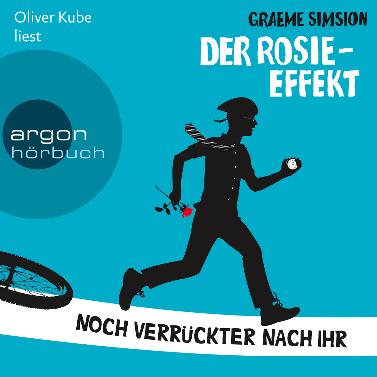 Der Rosie-Effekt - Das Rosie-Projekt - Noch verrückter nach ihr, Band 2 (Gekürzte Lesung)