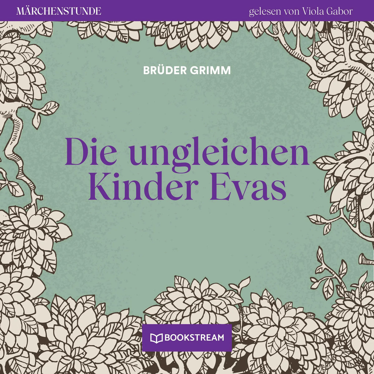 Die ungleichen Kinder Evas - Märchenstunde, Folge 148 (Ungekürzt)
